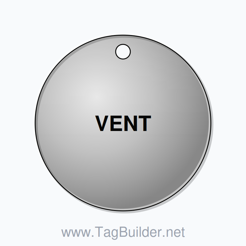 1.5 inch Circle Valve Tag – VENT, Stainless Steel