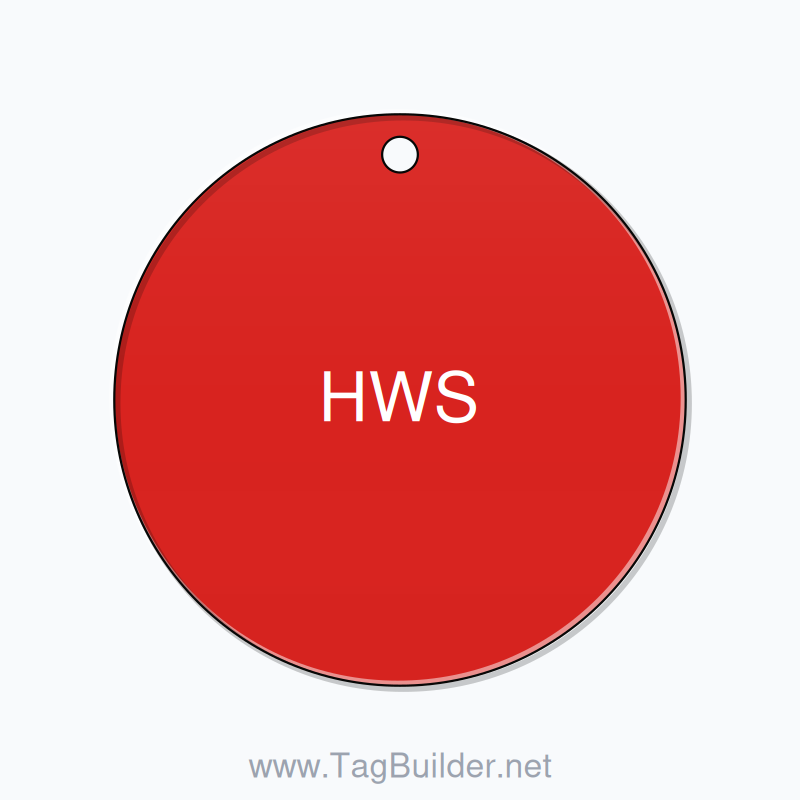 2 inch Circle Valve Tag – HWS, Plastic, White on Red