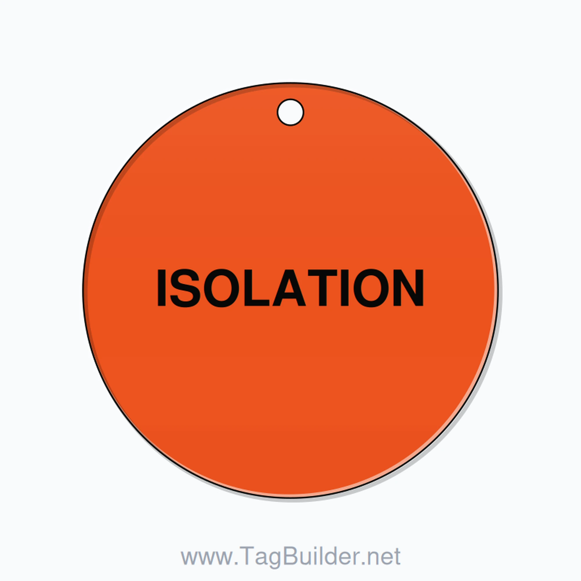 2 inch Circle Valve Tag – ISOLATION, Plastic, Black On Orange