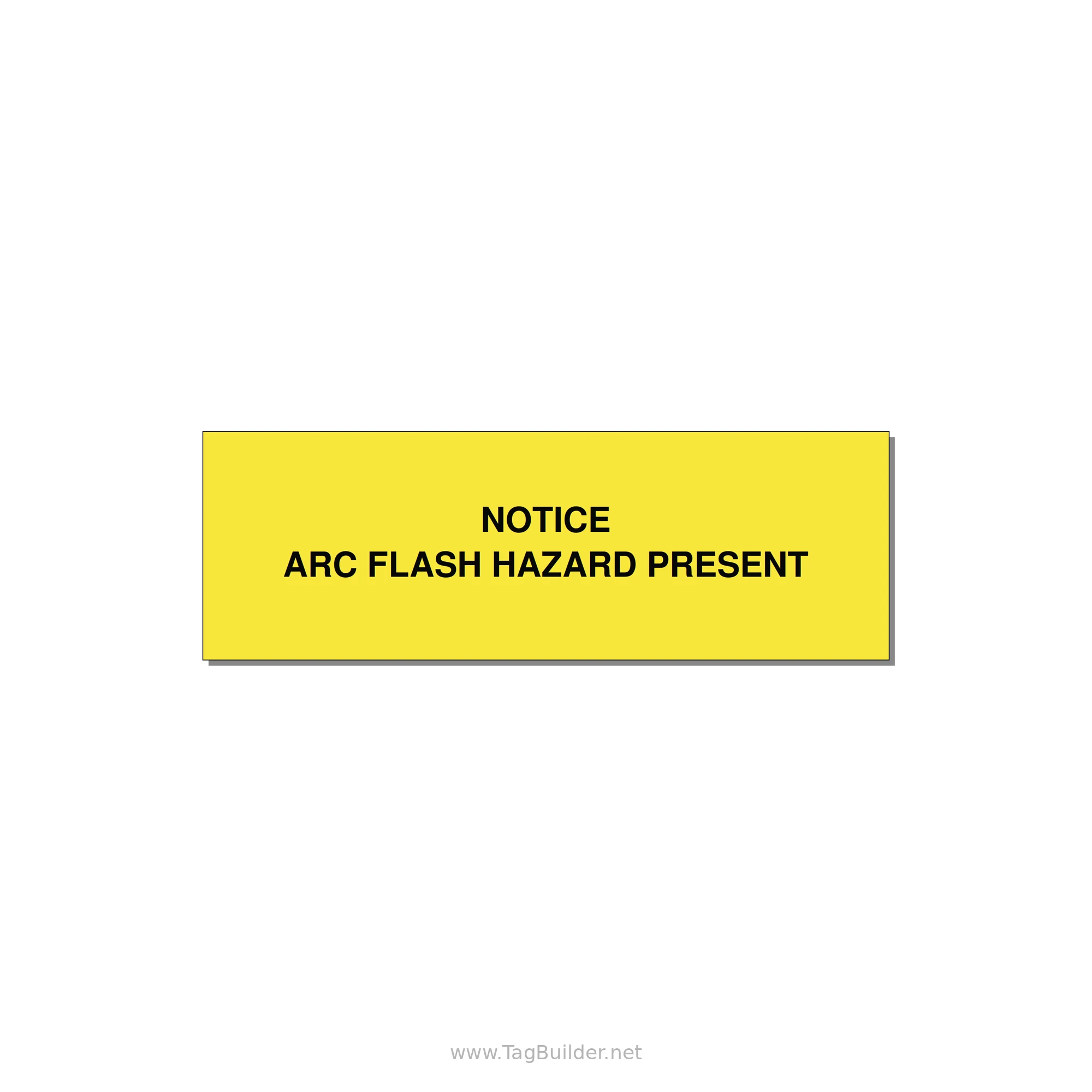 3.0x1.0" Arc Flash Safety Label - NOTICE ARC FLASH HAZARD P — 3x1" Black on Yellow, Holes