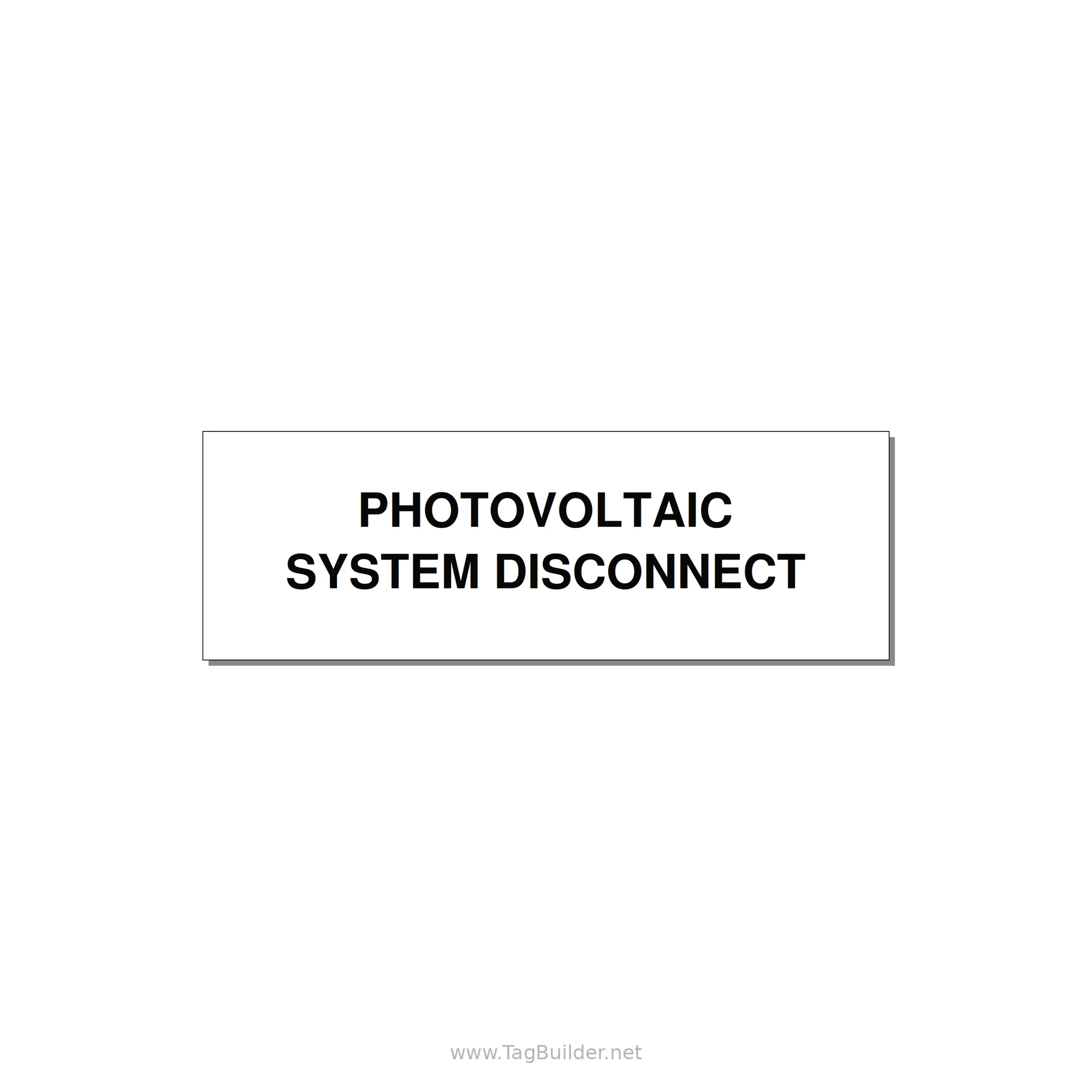 3.0x1.0" Disconnect Switch Label - PHOTOVOLTAIC SYSTEM DISCO — 3x1" Black on White, Adhesive
