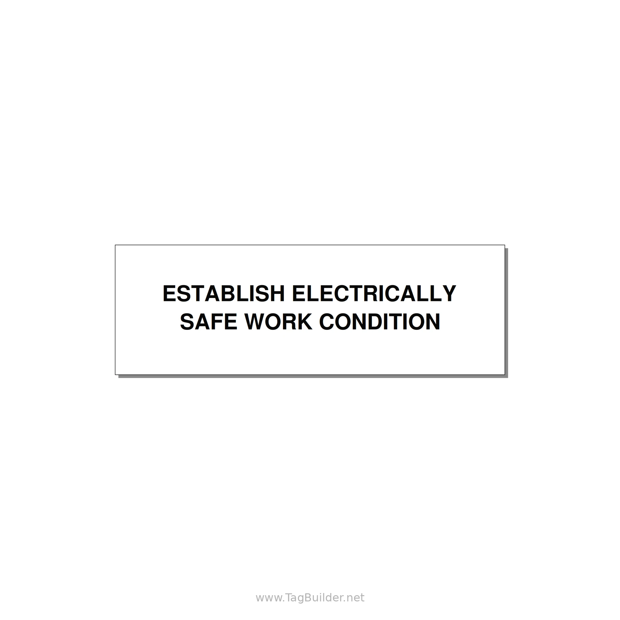 3.0x1.0" Electrical Safety Label - ESTABLISH ELECTRICALLY SA — 3x1" Black on White, Adhesive