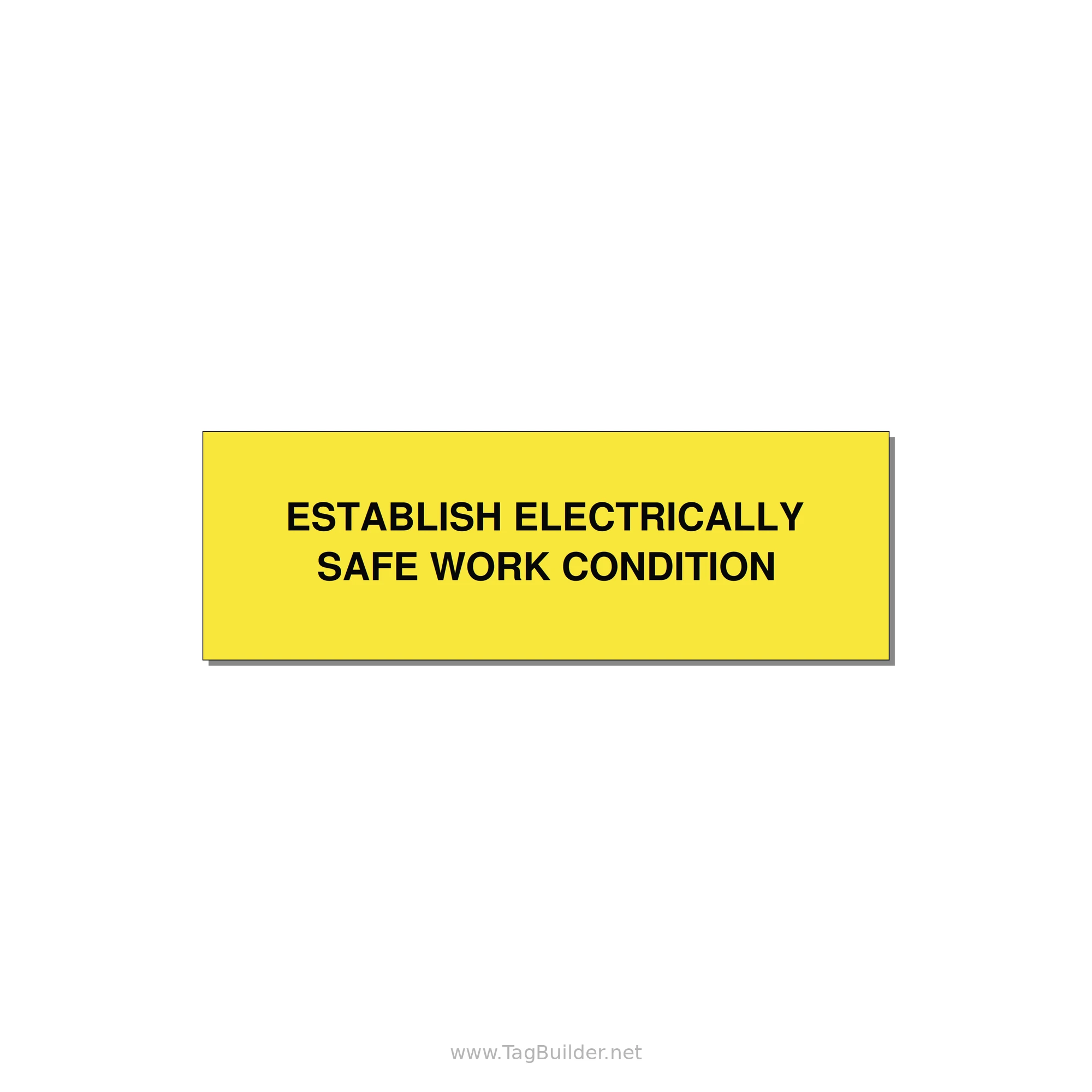 3.0x1.0" Electrical Safety Label - ESTABLISH ELECTRICALLY SA — 3x1" Black on Yellow, Holes