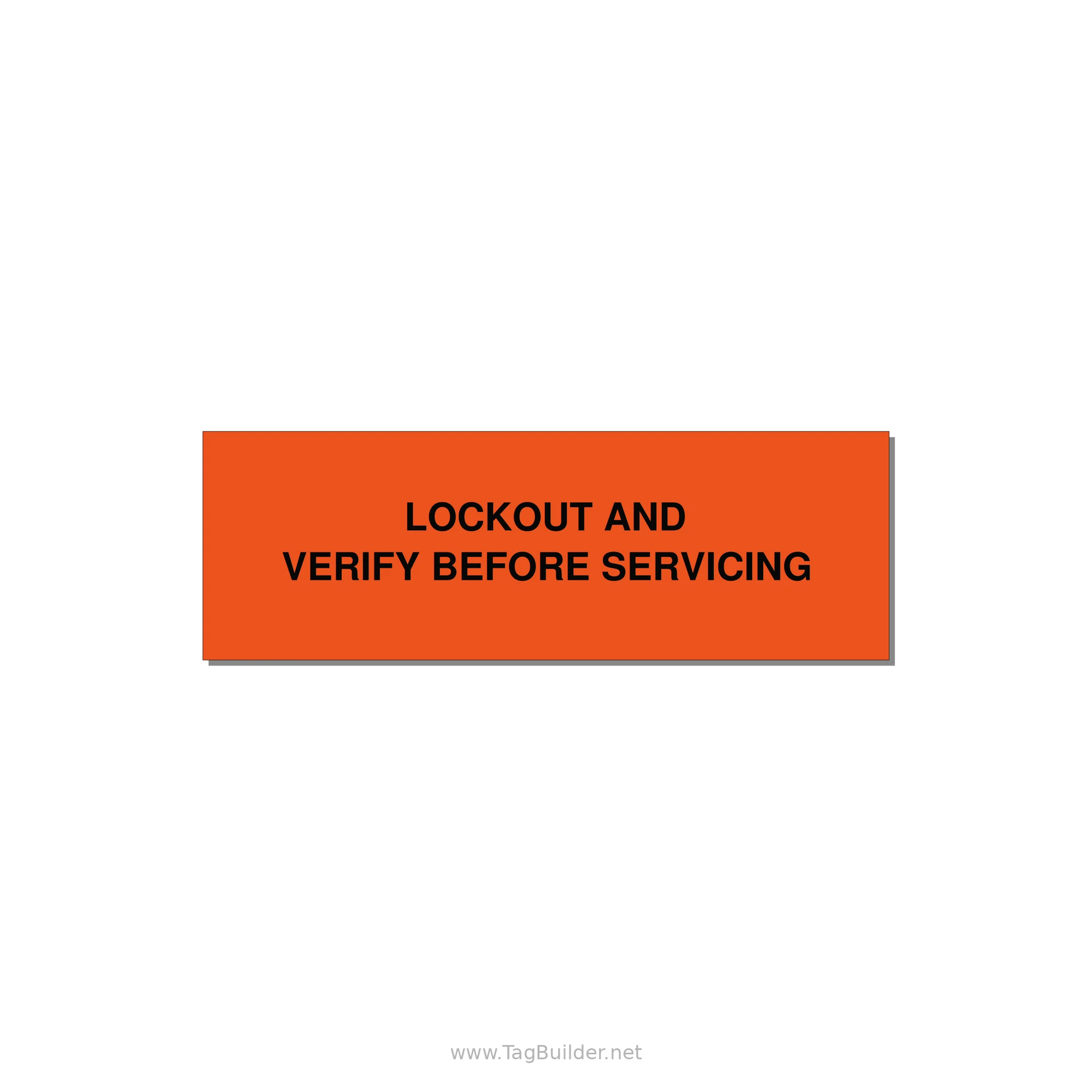 3.0x1.0" Lockout Tagout Label - LOCKOUT AND VERIFY BEFORE — 3x1" Black on Orange, Holes