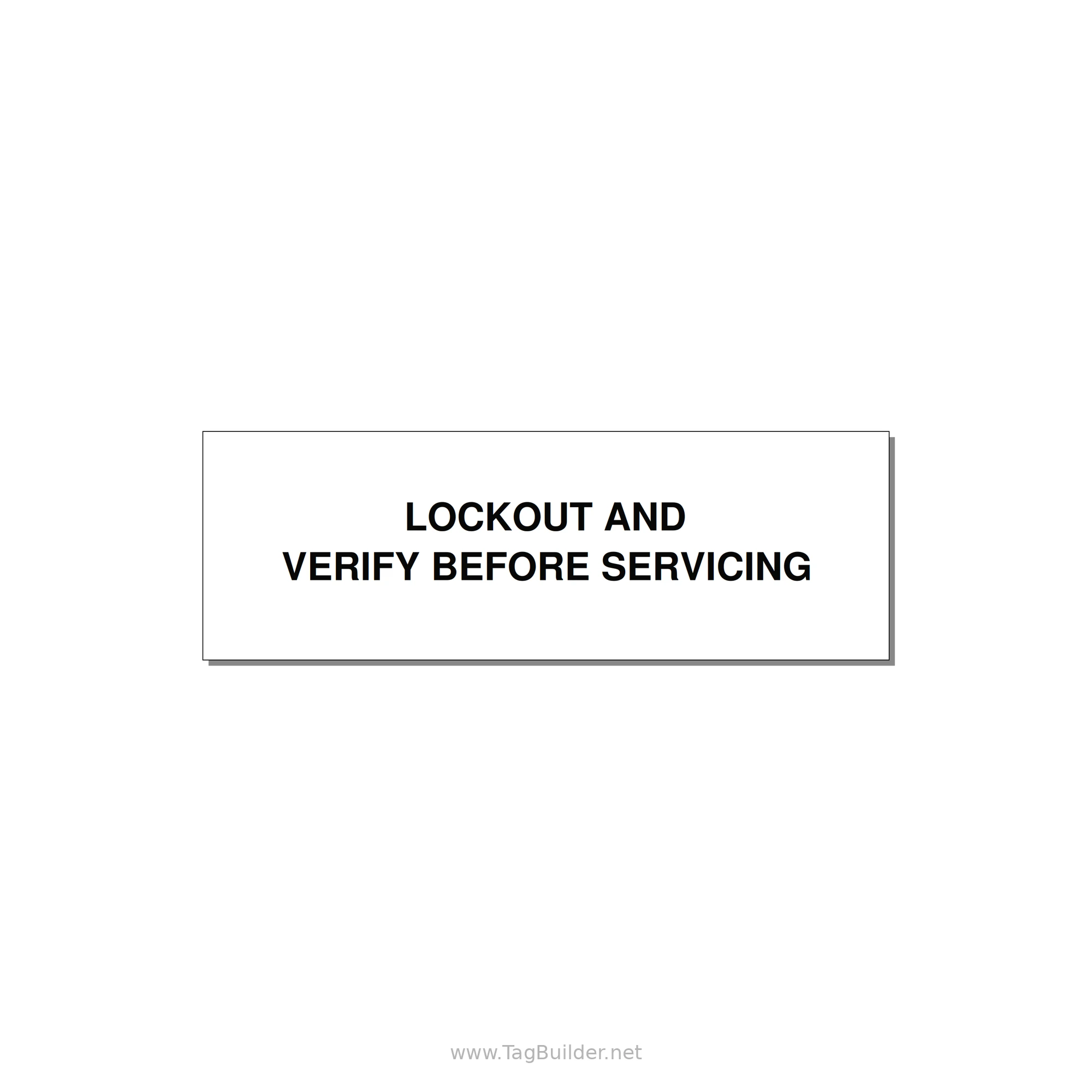 3.0x1.0" Lockout Tagout Label - LOCKOUT AND VERIFY BEFORE — 3x1" Black on White, Holes