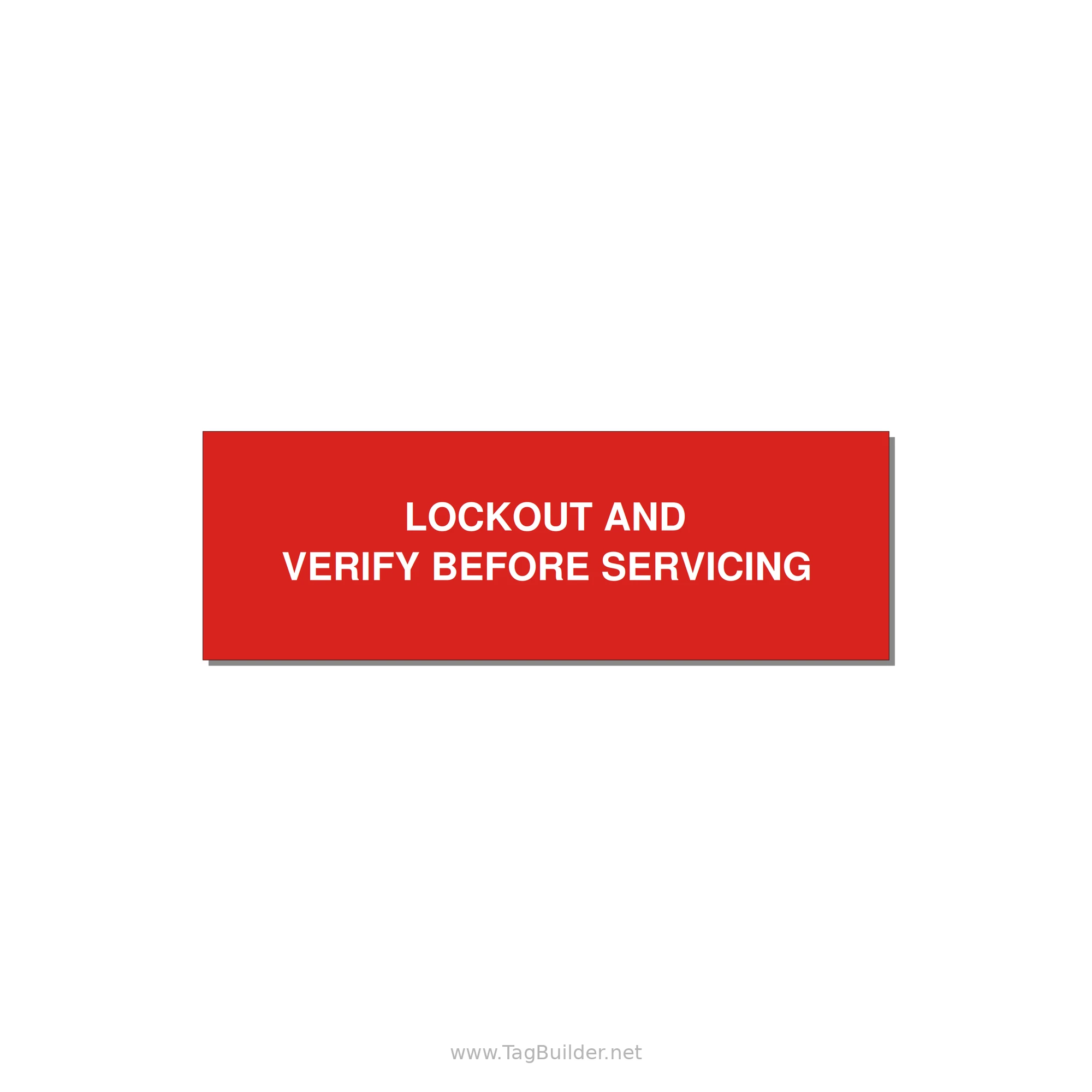 3.0x1.0" Lockout Tagout Label - LOCKOUT AND VERIFY BEFORE — 3x1" White on Red, Adhesive