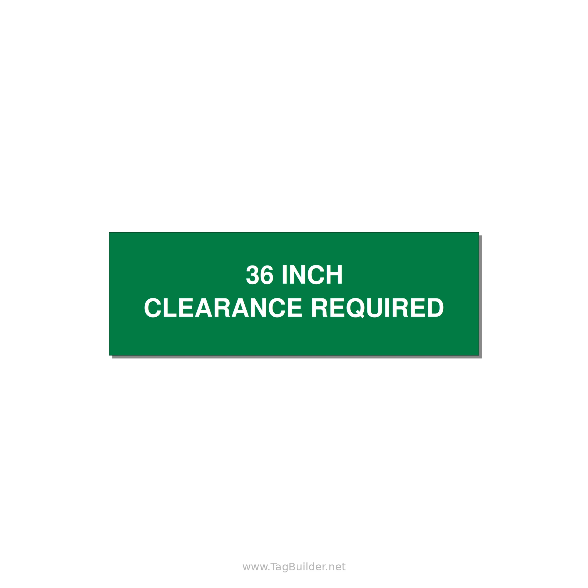 3.0x1.0" Safety Label - 36 INCH CLEARANCE REQUIRE — 3x1" White on Green, Holes