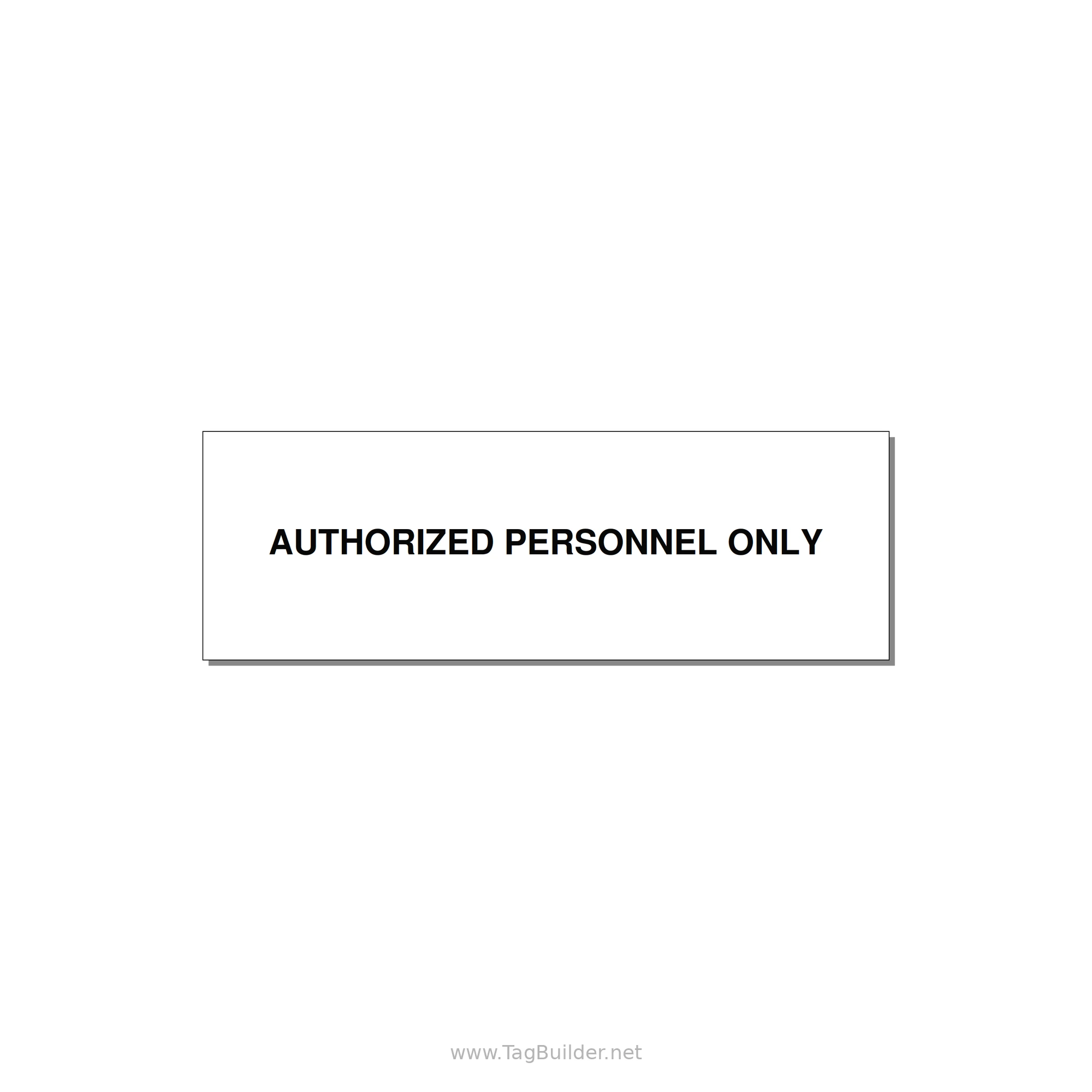 3.0x1.0" Safety Label - AUTHORIZED PERSONNEL ONLY — 3x1" Black on White, Adhesive