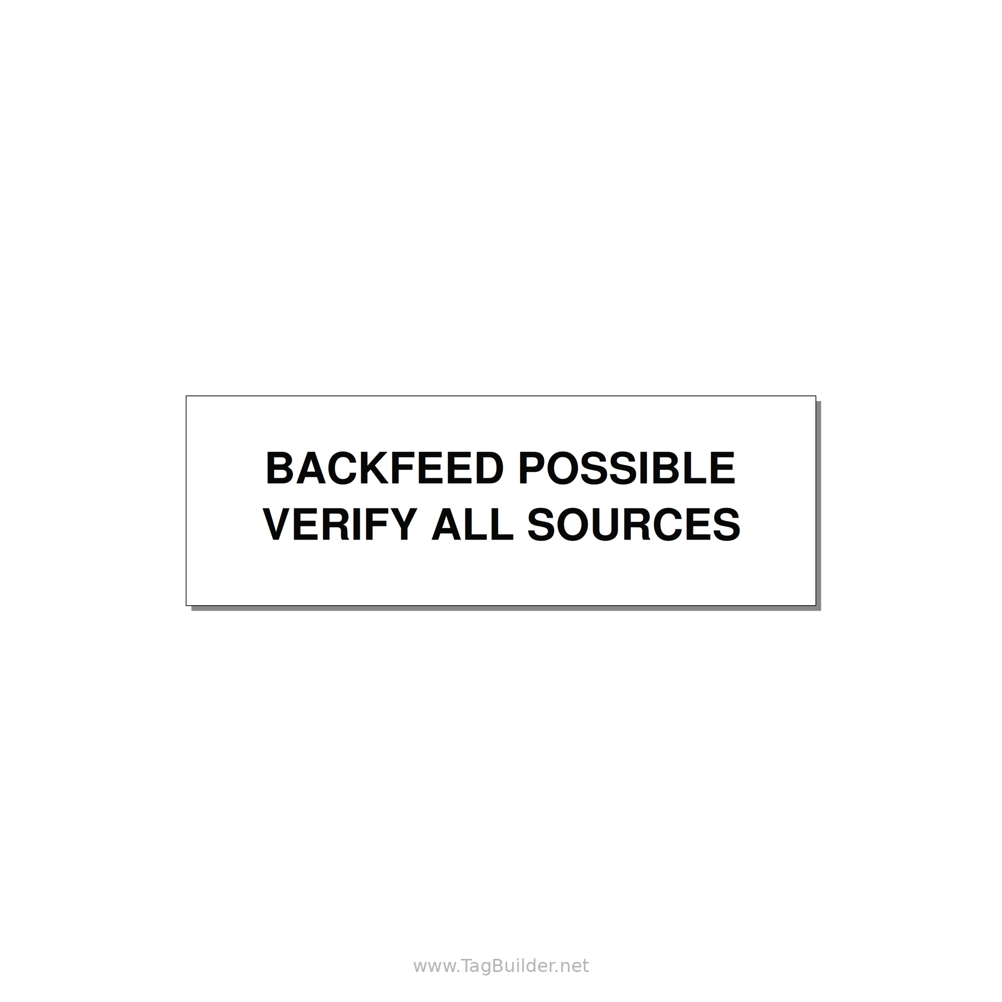 3.0x1.0" Safety Label - BACKFEED POSSIBLE VERIFY — 3x1" Black on White, Adhesive
