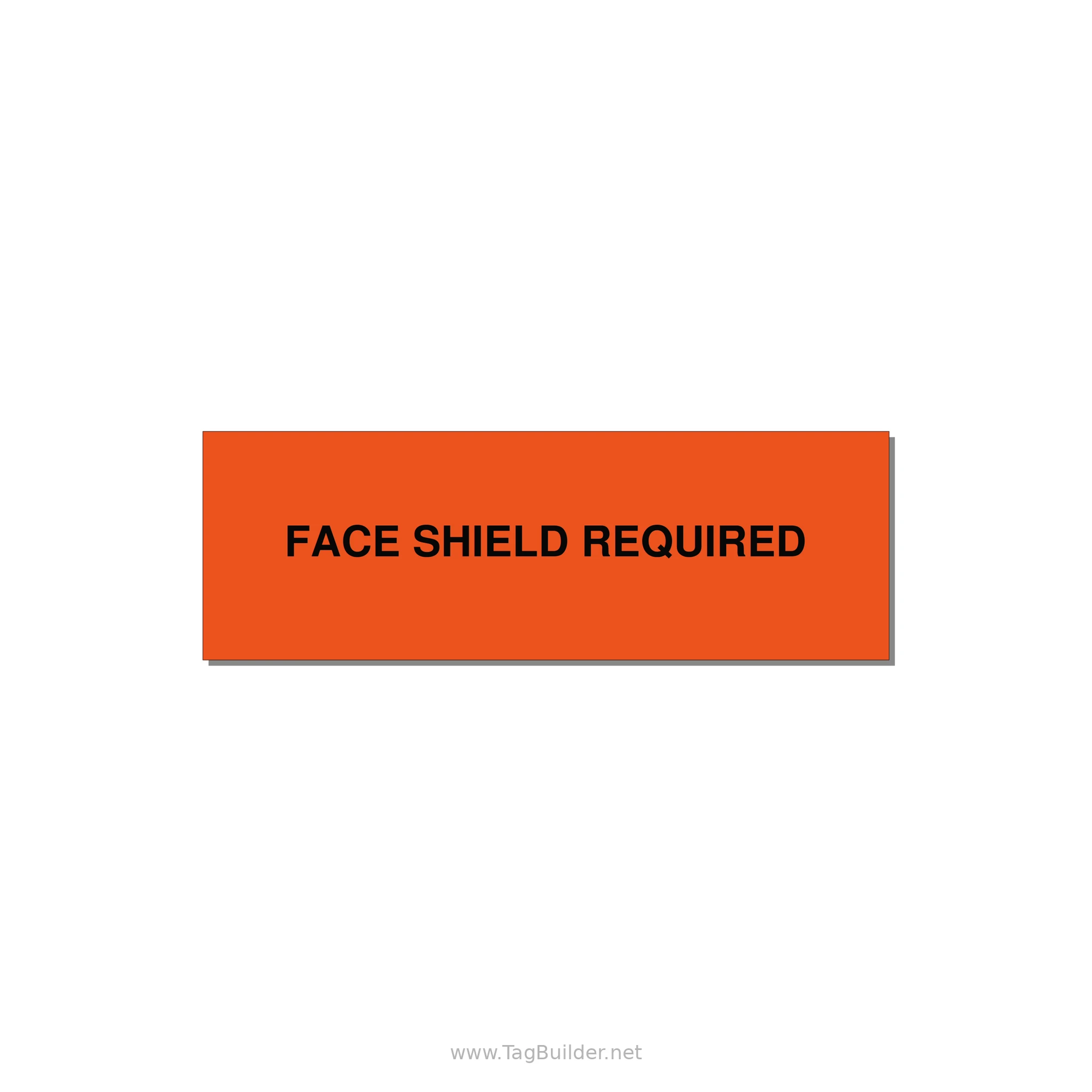 3.0x1.0" Safety Label - FACE SHIELD REQUIRED — 3x1" Black on Orange, Adhesive