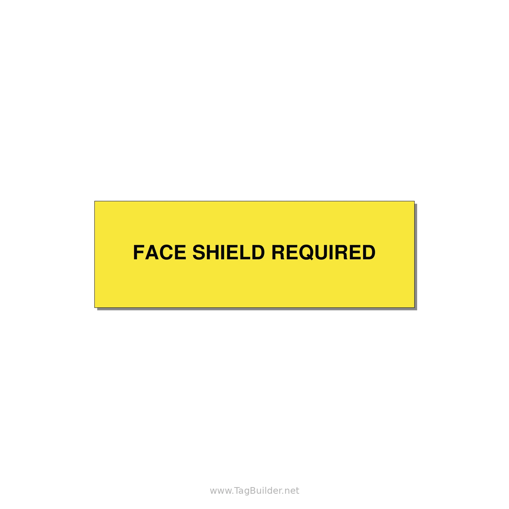 3.0x1.0" Safety Label - FACE SHIELD REQUIRED — 3x1" Black on Yellow, Holes