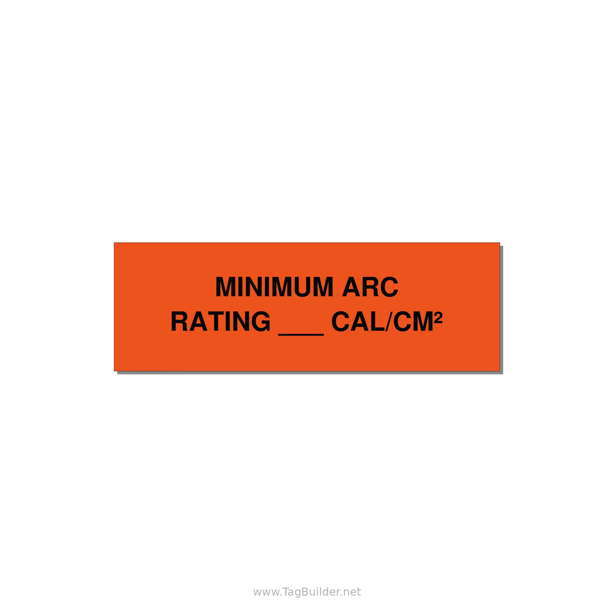 3.0x1.0" Safety Label - MINIMUM ARC RATING ___ CA — 3x1" Black on Orange, Adhesive