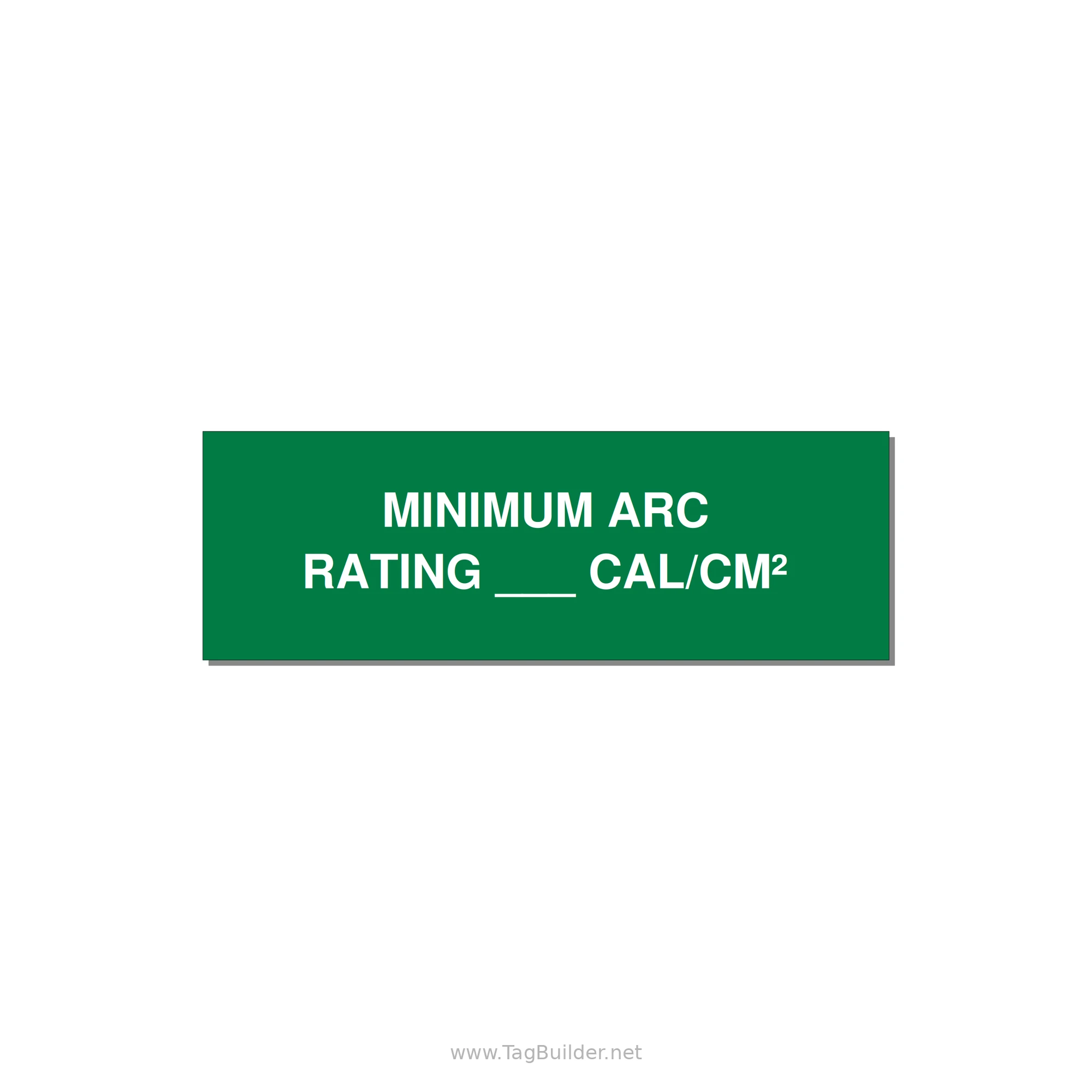 3.0x1.0" Safety Label - MINIMUM ARC RATING ___ CA — 3x1" White on Green, Holes