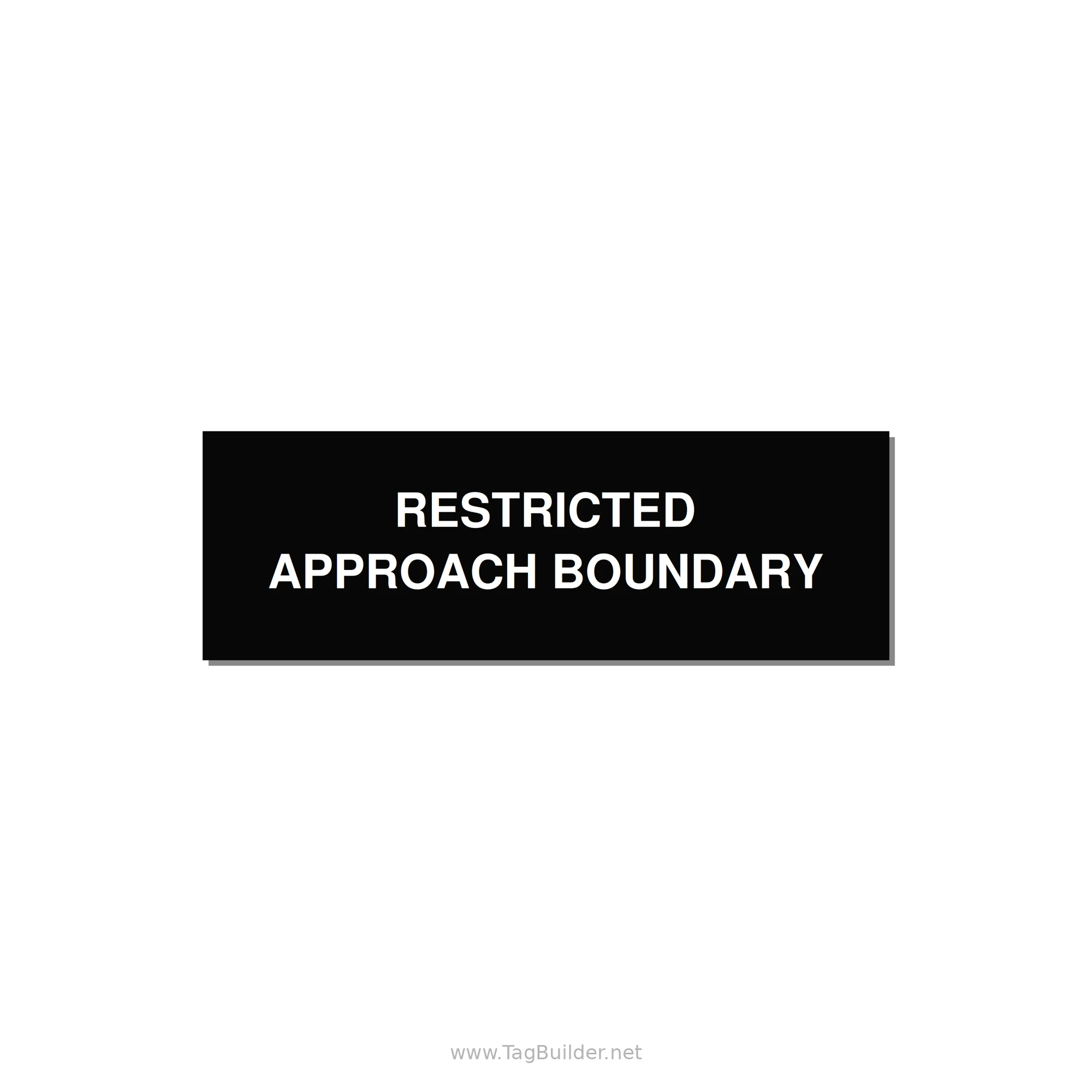 3.0x1.0" Safety Label - RESTRICTED APPROACH BOUND — 3x1" White on Black, Holes