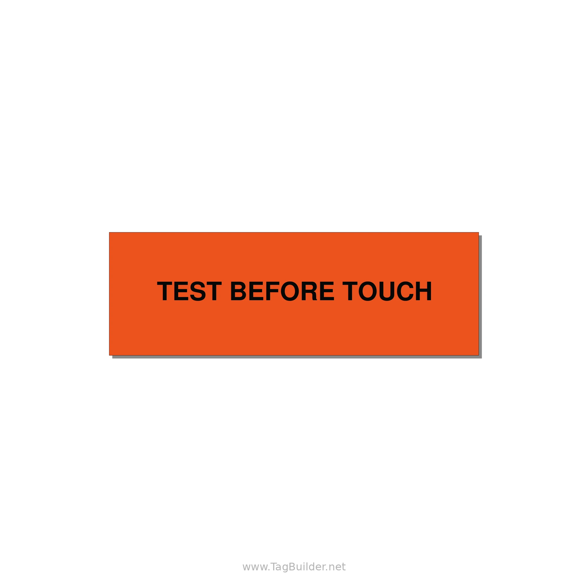 3.0x1.0" Safety Label - TEST BEFORE TOUCH — 3x1" Black on Orange, Adhesive
