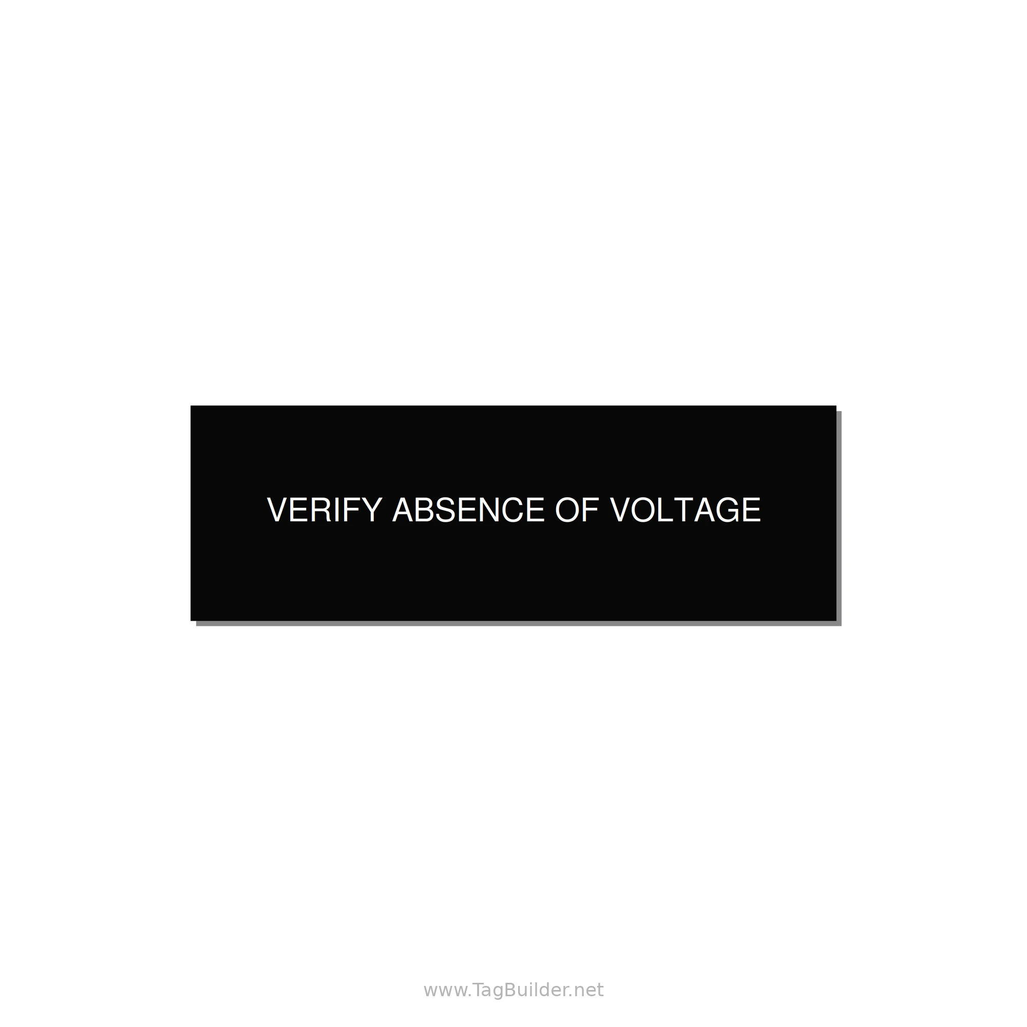 3.0x1.0" Safety Label - VERIFY ABSENCE OF VOLTAGE — 3x1" White on Black, Holes