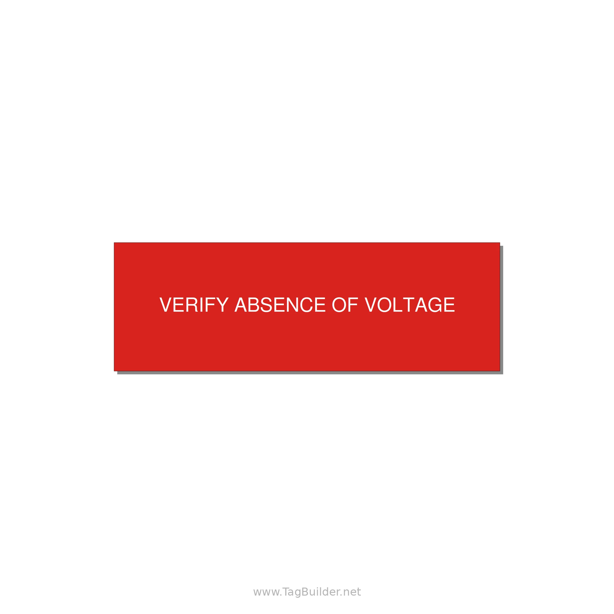 3.0x1.0" Safety Label - VERIFY ABSENCE OF VOLTAGE — 3x1" White on Red, Holes