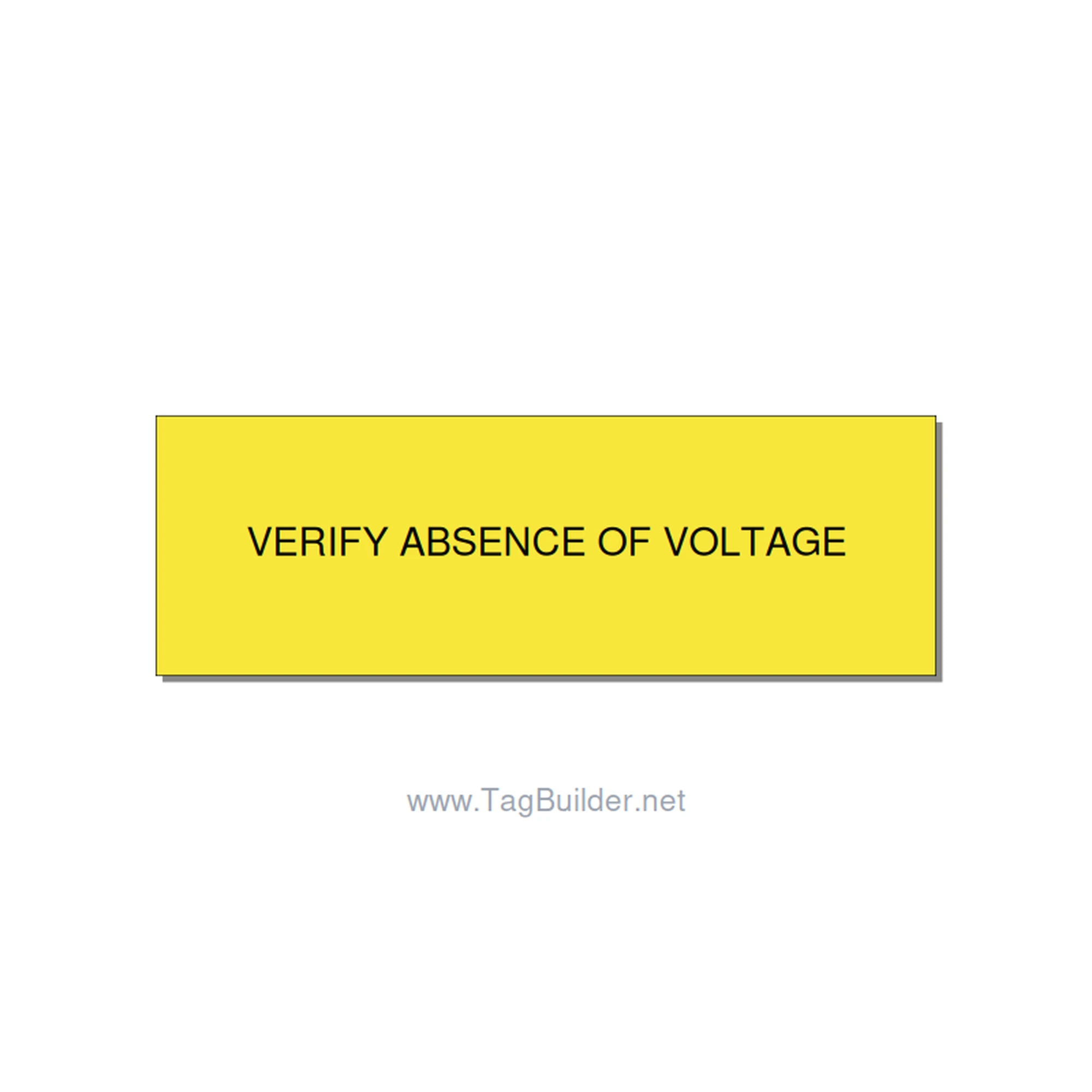 3.0x1.0" Safety Label - VERIFY ABSENCE OF VOLTAGE, Black/Yellow, Adhesive