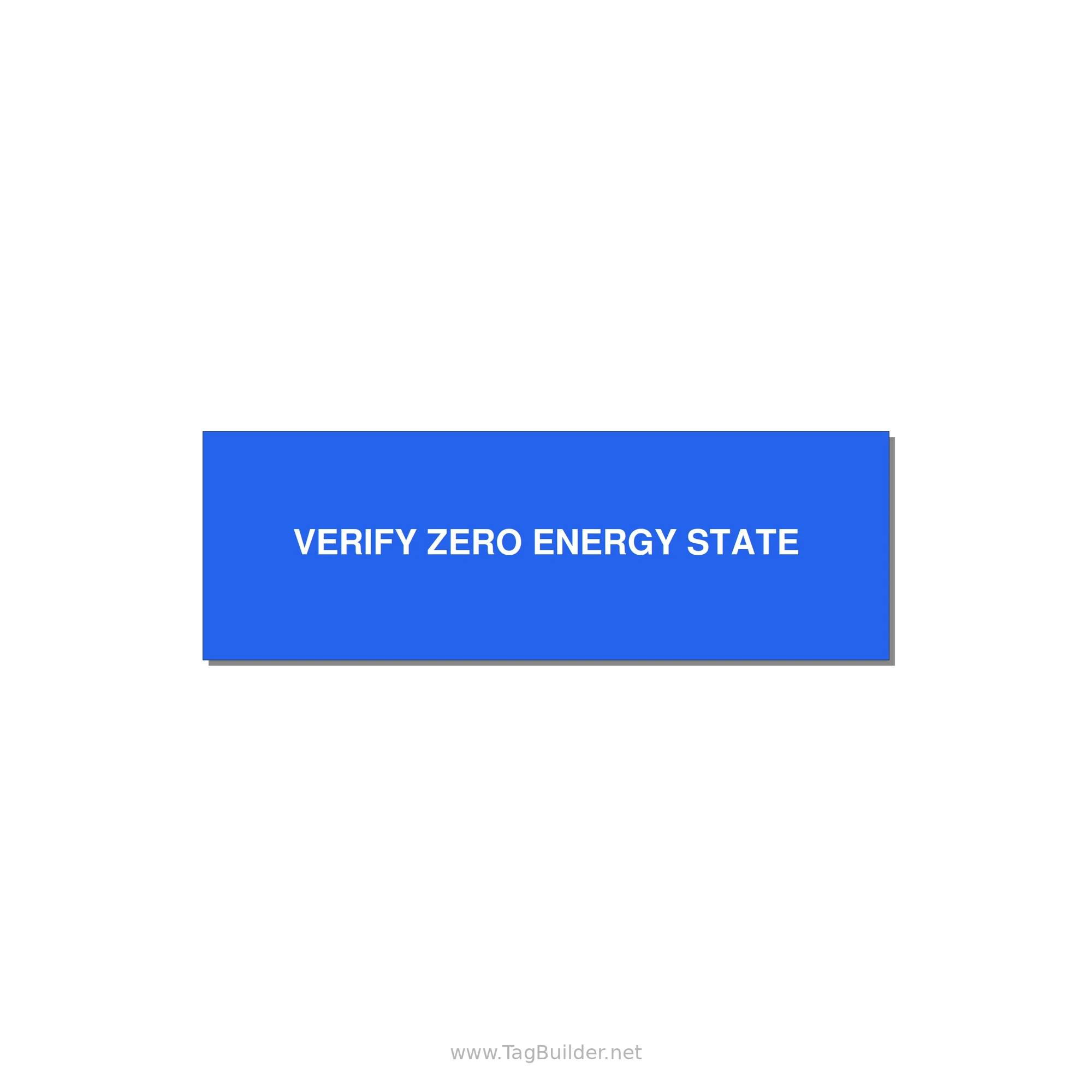 3.0x1.0" Safety Label - VERIFY ZERO ENERGY STATE — 3x1" White on Blue, Adhesive