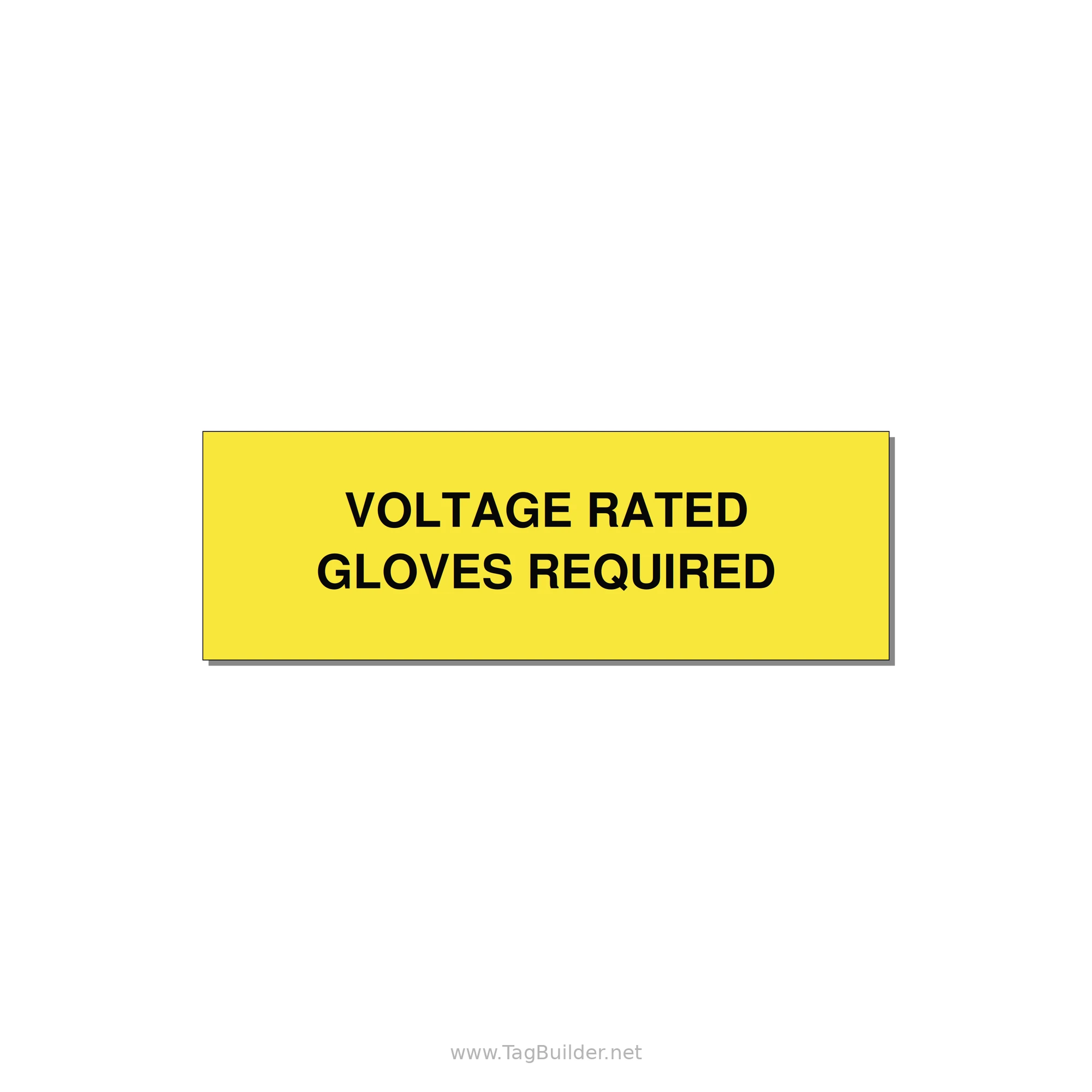 3.0x1.0" Safety Label - VOLTAGE RATED GLOVES REQU — 3x1" Black on Yellow, Adhesive