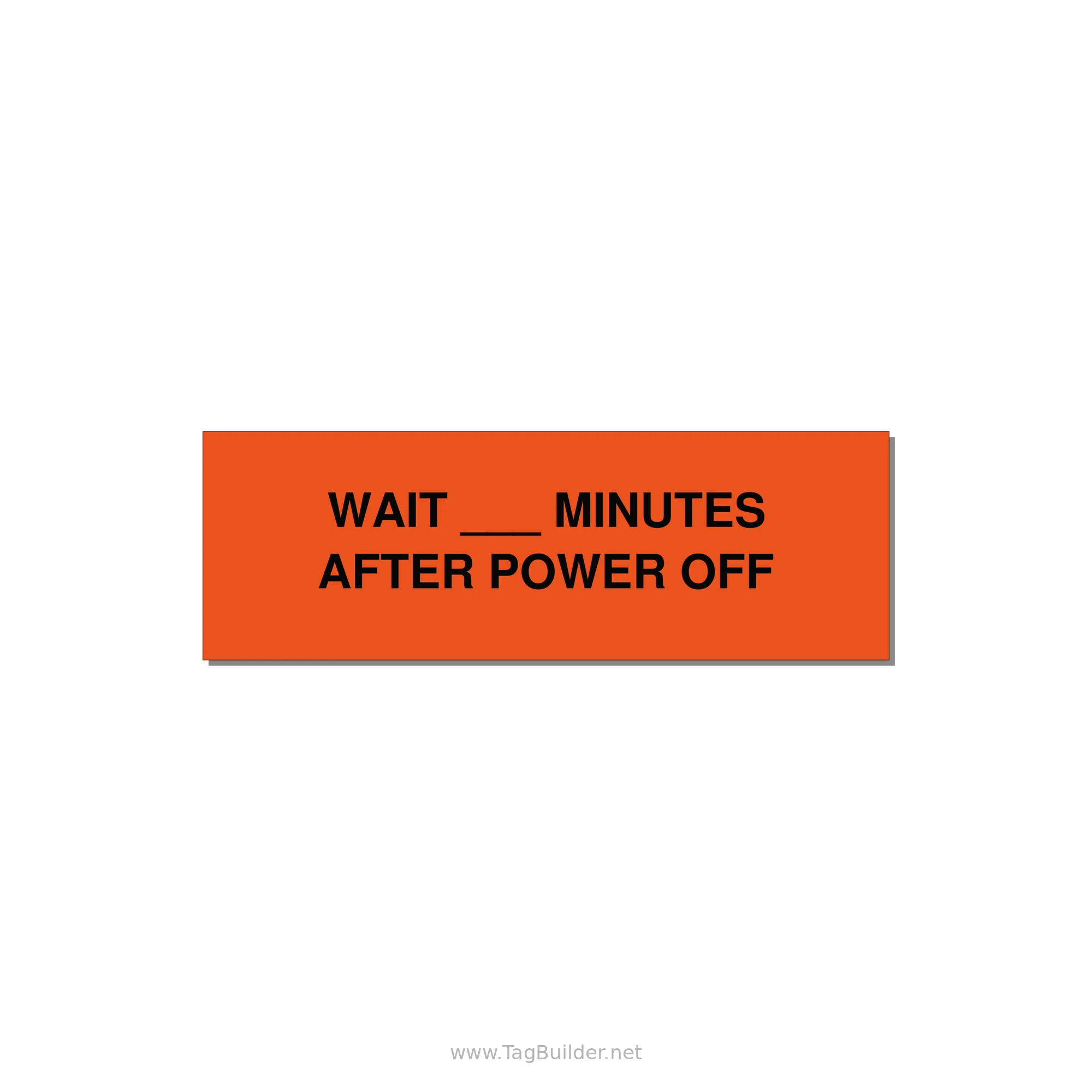 3.0x1.0" Safety Label - WAIT ___ MINUTES AFTER PO — 3x1" Black on Orange, Adhesive