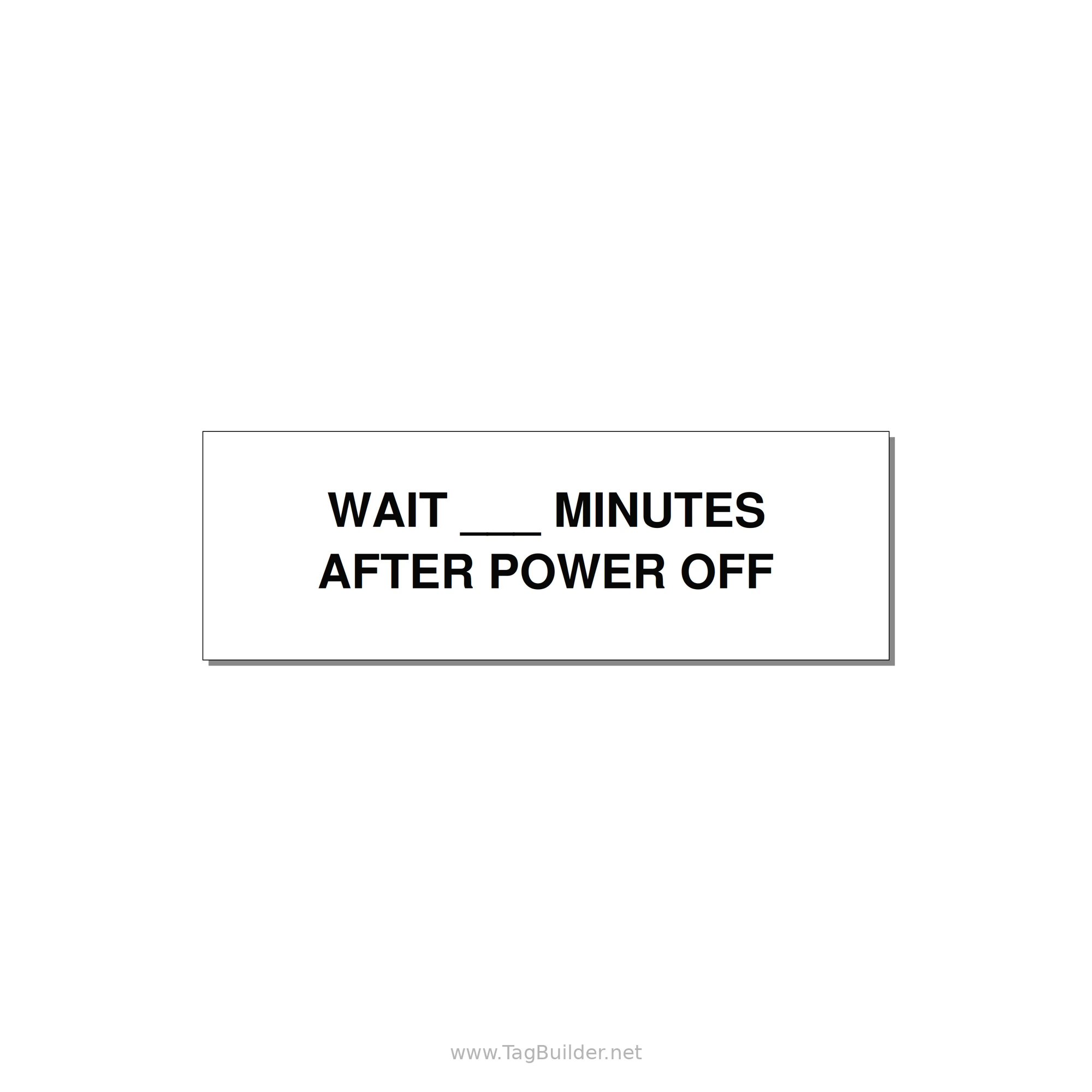 3.0x1.0" Safety Label - WAIT ___ MINUTES AFTER PO — 3x1" Black on White, Adhesive