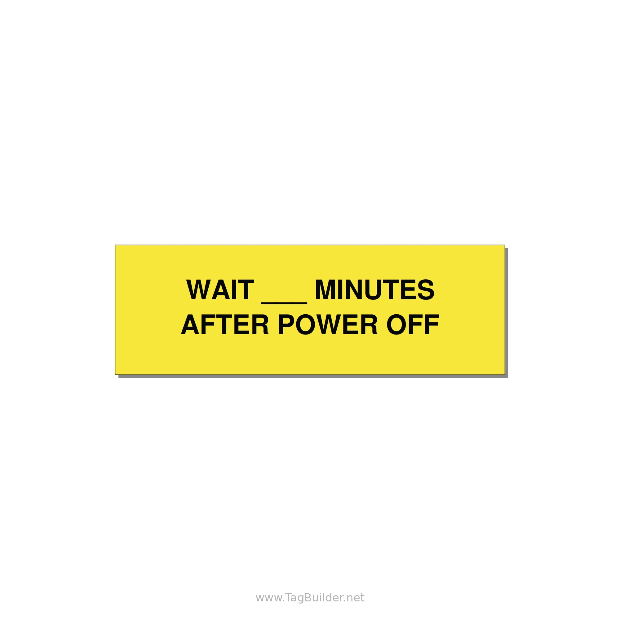 3.0x1.0" Safety Label - WAIT ___ MINUTES AFTER PO — 3x1" Black on Yellow, Holes