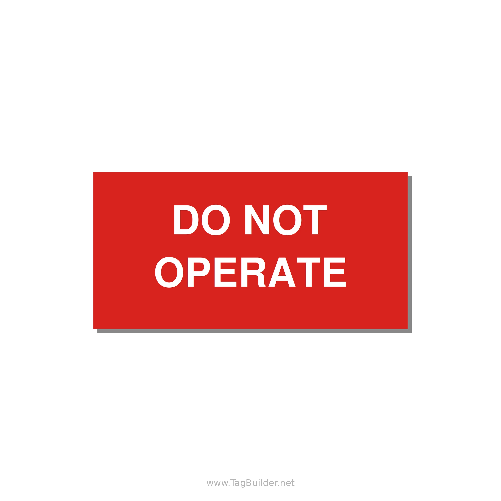 3.0x1.5" Equipment Safety Tag - DO NOT OPERATE — 3x1.5" White on Red, Adhesive
