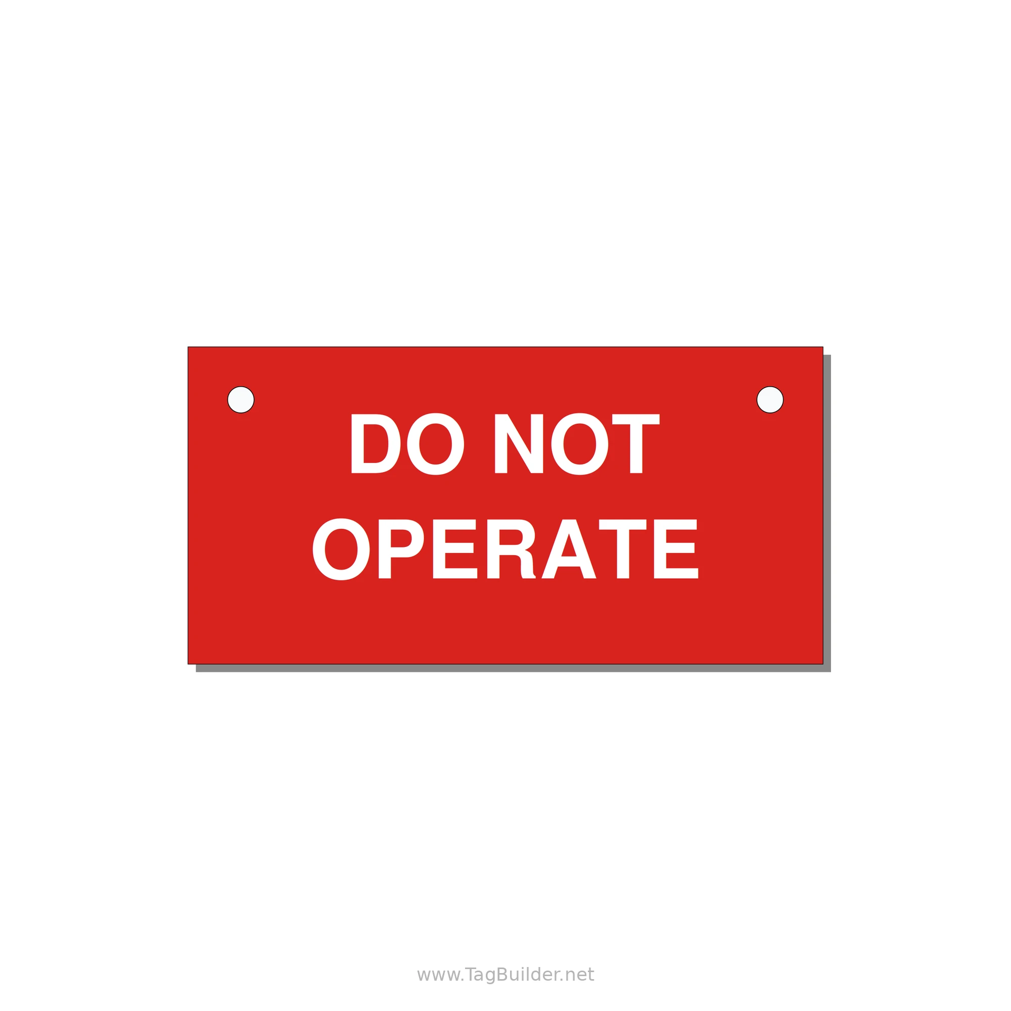 3.0x1.5" Equipment Safety Tag - DO NOT OPERATE — 3x1.5" White on Red, Holes