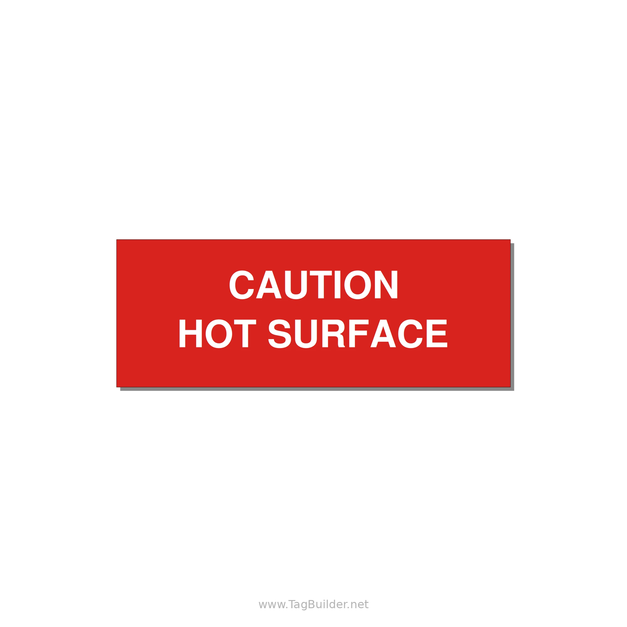 4.0x1.5" Caution Safety Label - CAUTION HOT SURFACE — 4x1.5" White on Red, Adhesive