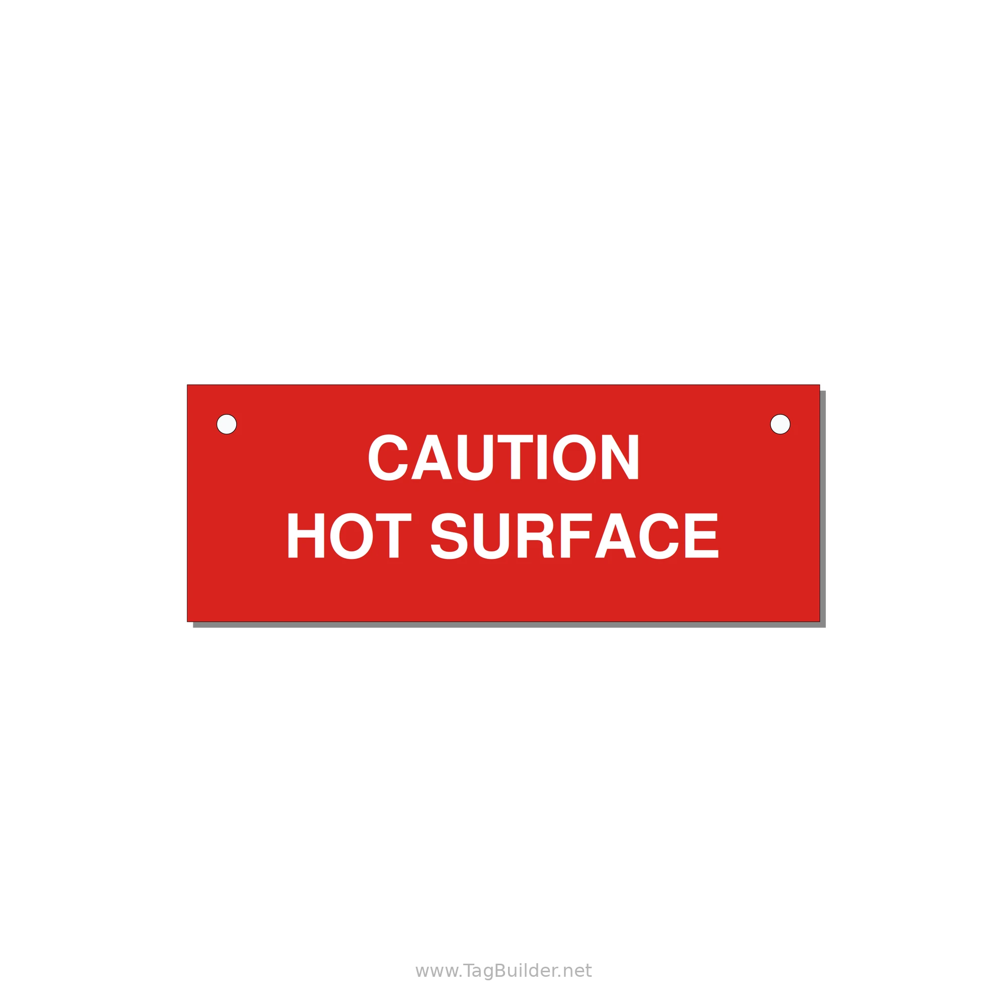 4.0x1.5" Caution Safety Label - CAUTION HOT SURFACE — 4x1.5" White on Red, Holes