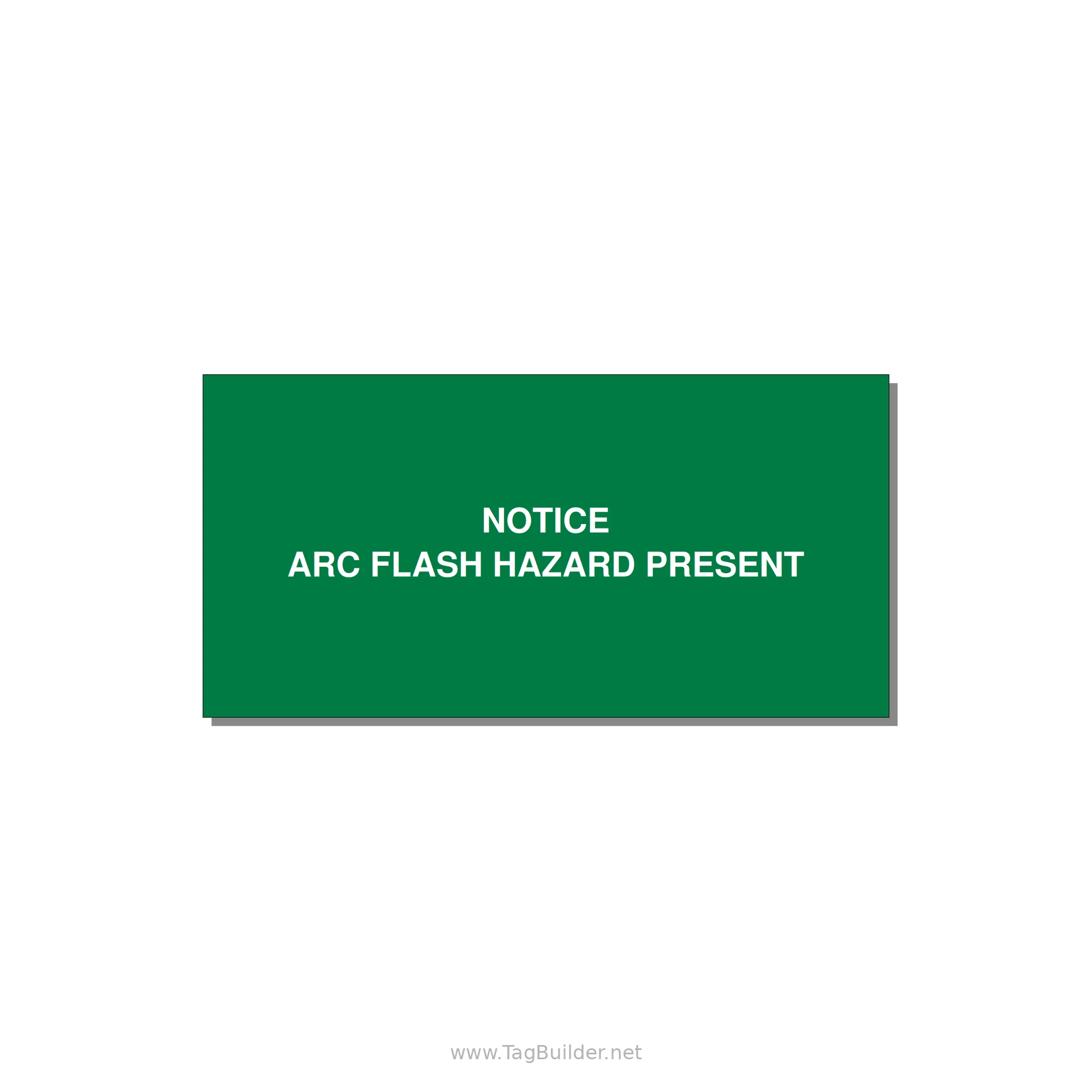 4.0x2.0" Arc Flash Safety Label - NOTICE ARC FLASH HAZARD P — 4x2" White on Green, Adhesive