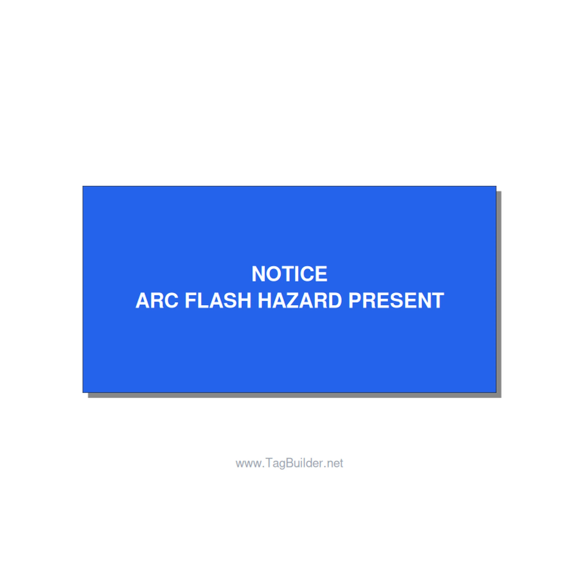 4.0x2.0" Arc Flash Safety Label - NOTICE ARC FLASH HAZARD P, White/Blue, Adhesiv