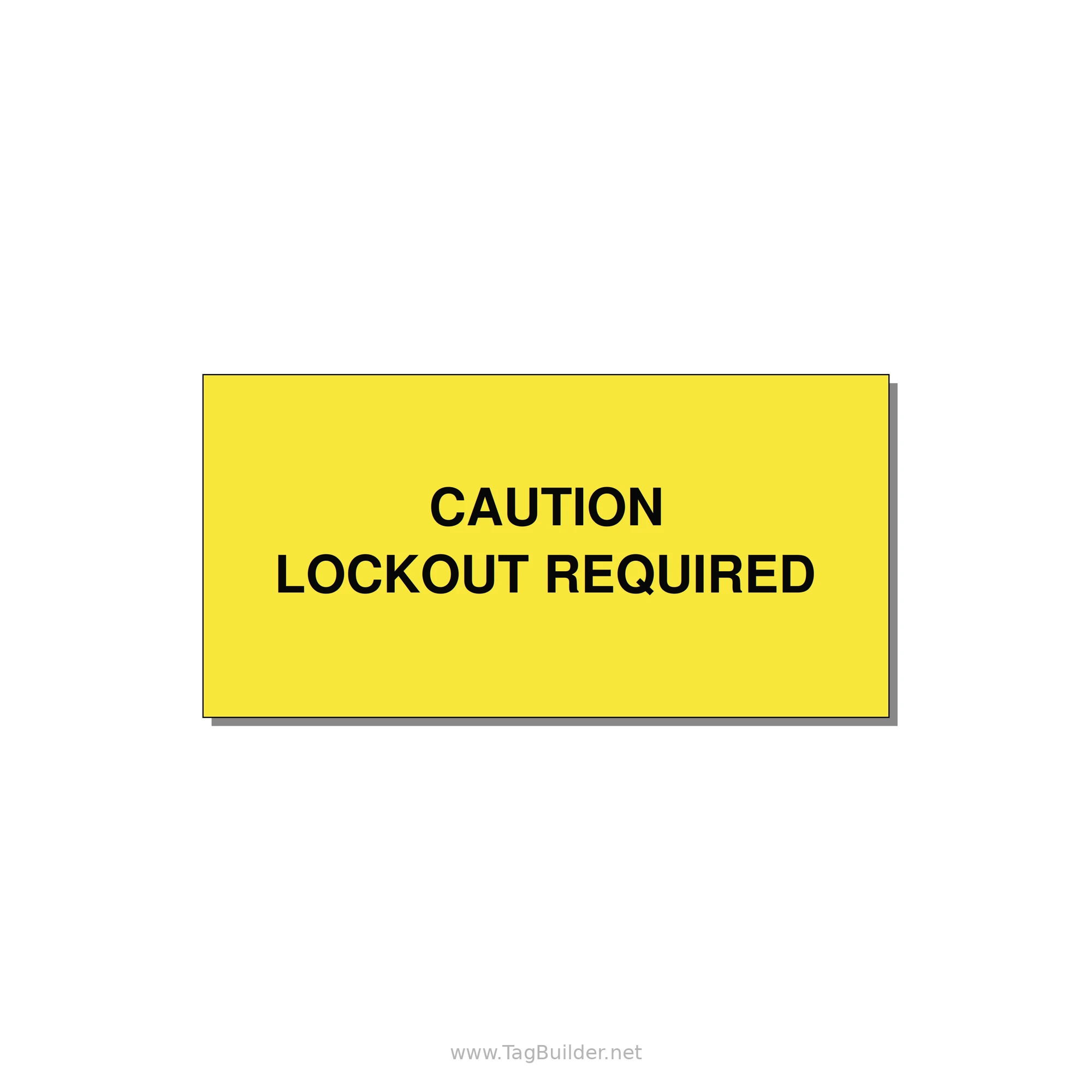 4.0x2.0" Caution Safety Label - CAUTION LOCKOUT REQUIRED — 4x2" Black on Yellow, Adhesive