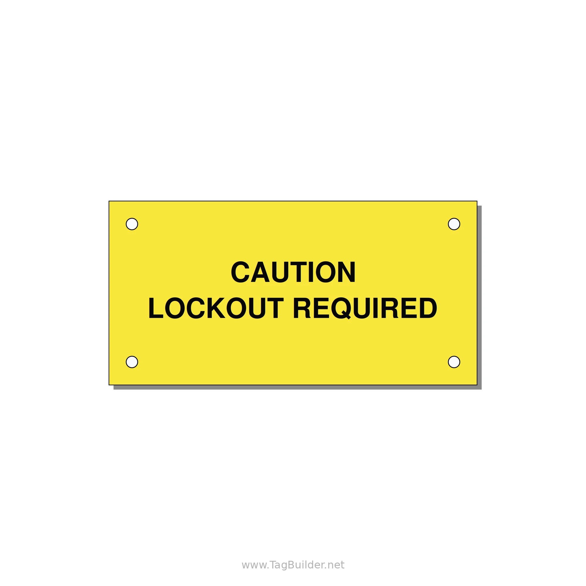 4.0x2.0" Caution Safety Label - CAUTION LOCKOUT REQUIRED — 4x2" Black on Yellow, Holes