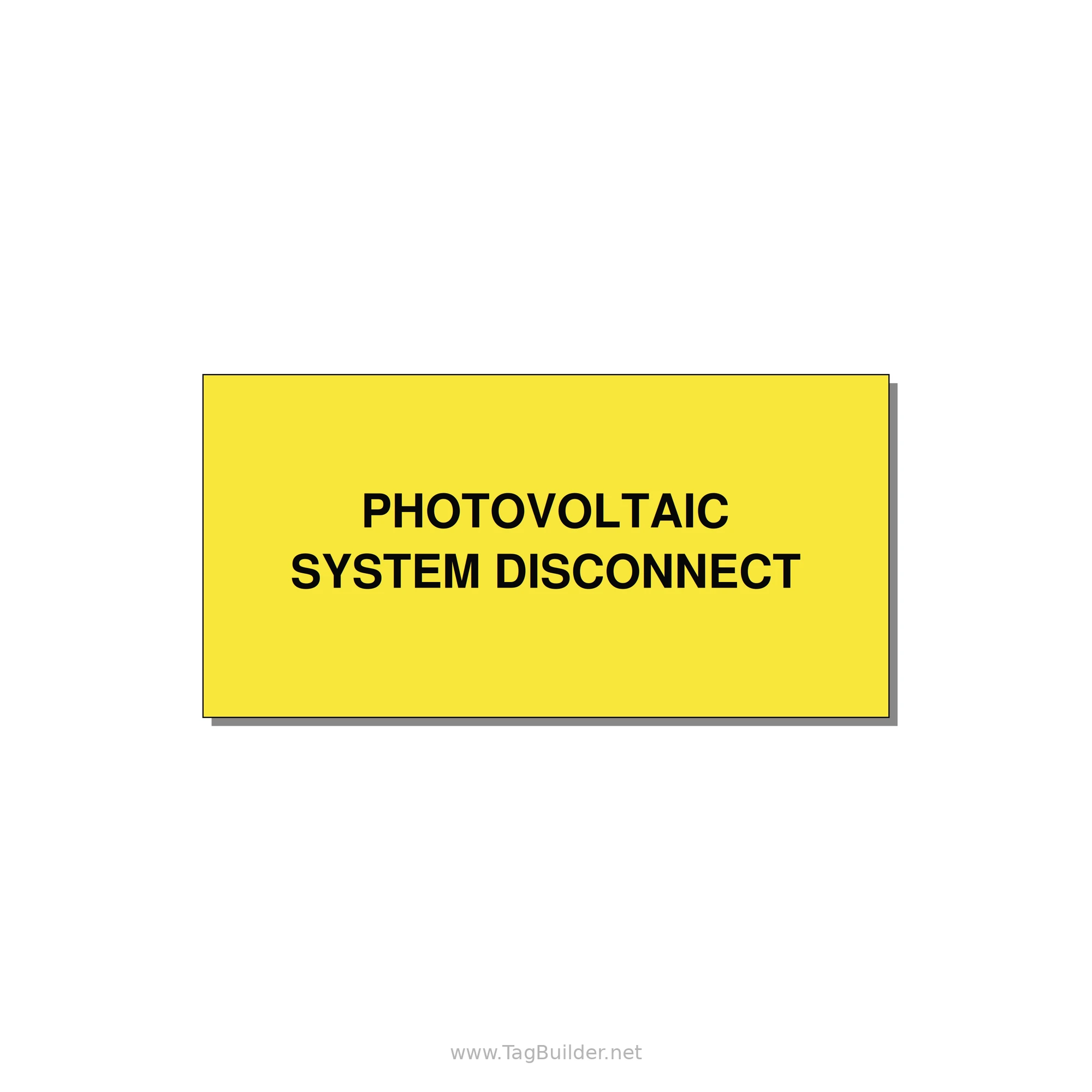 4.0x2.0" Disconnect Switch Label - PHOTOVOLTAIC SYSTEM DISCO — 4x2" Black on Yellow, Adhesive