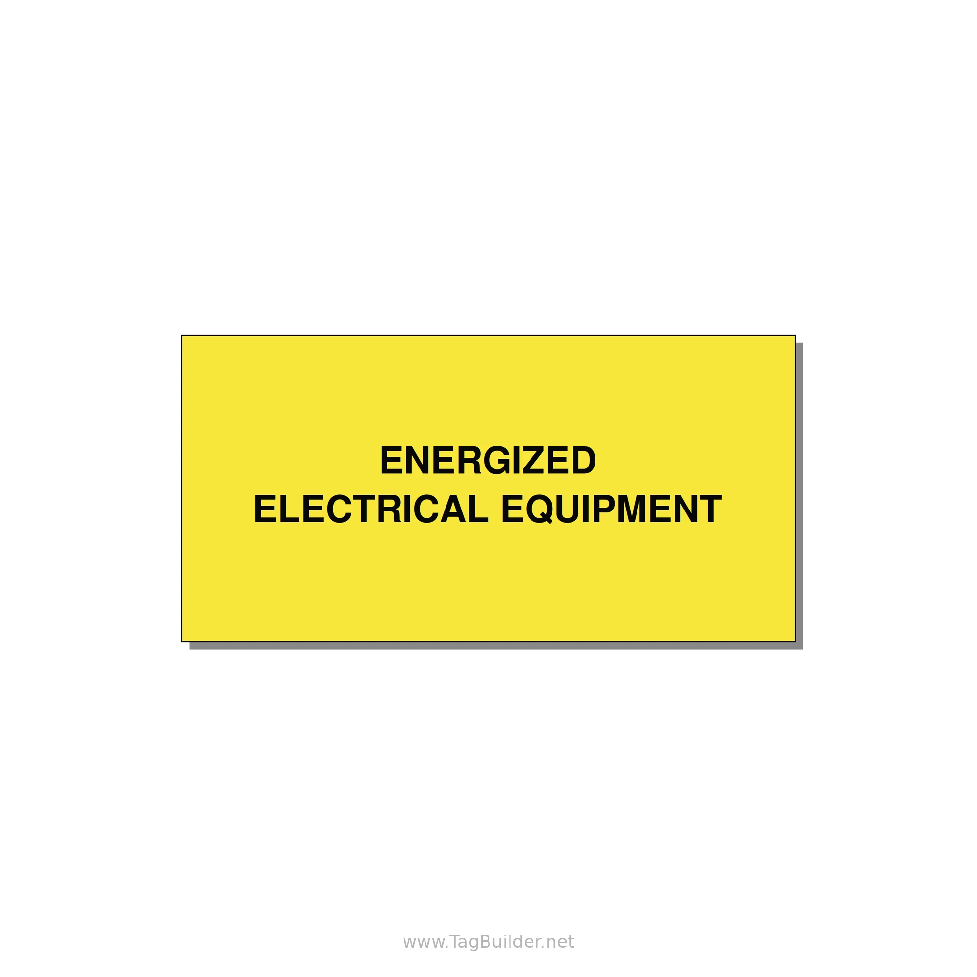 4.0x2.0" Electrical Safety Label - ENERGIZED ELECTRICAL EQUI — 4x2" Black on Yellow, Adhesive
