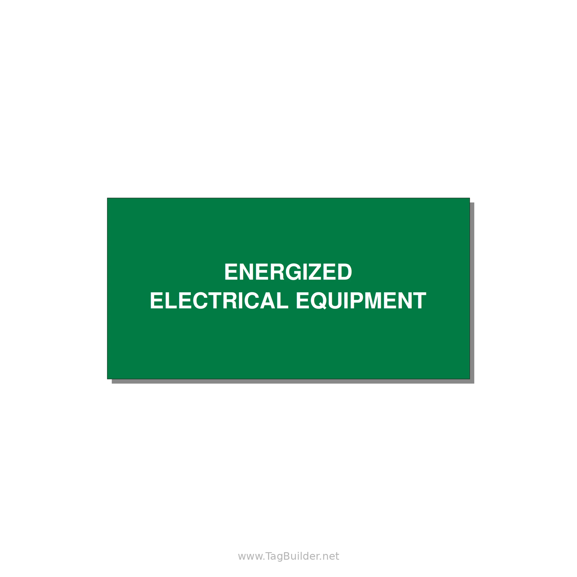 4.0x2.0" Electrical Safety Label - ENERGIZED ELECTRICAL EQUI — 4x2" White on Green, Adhesive