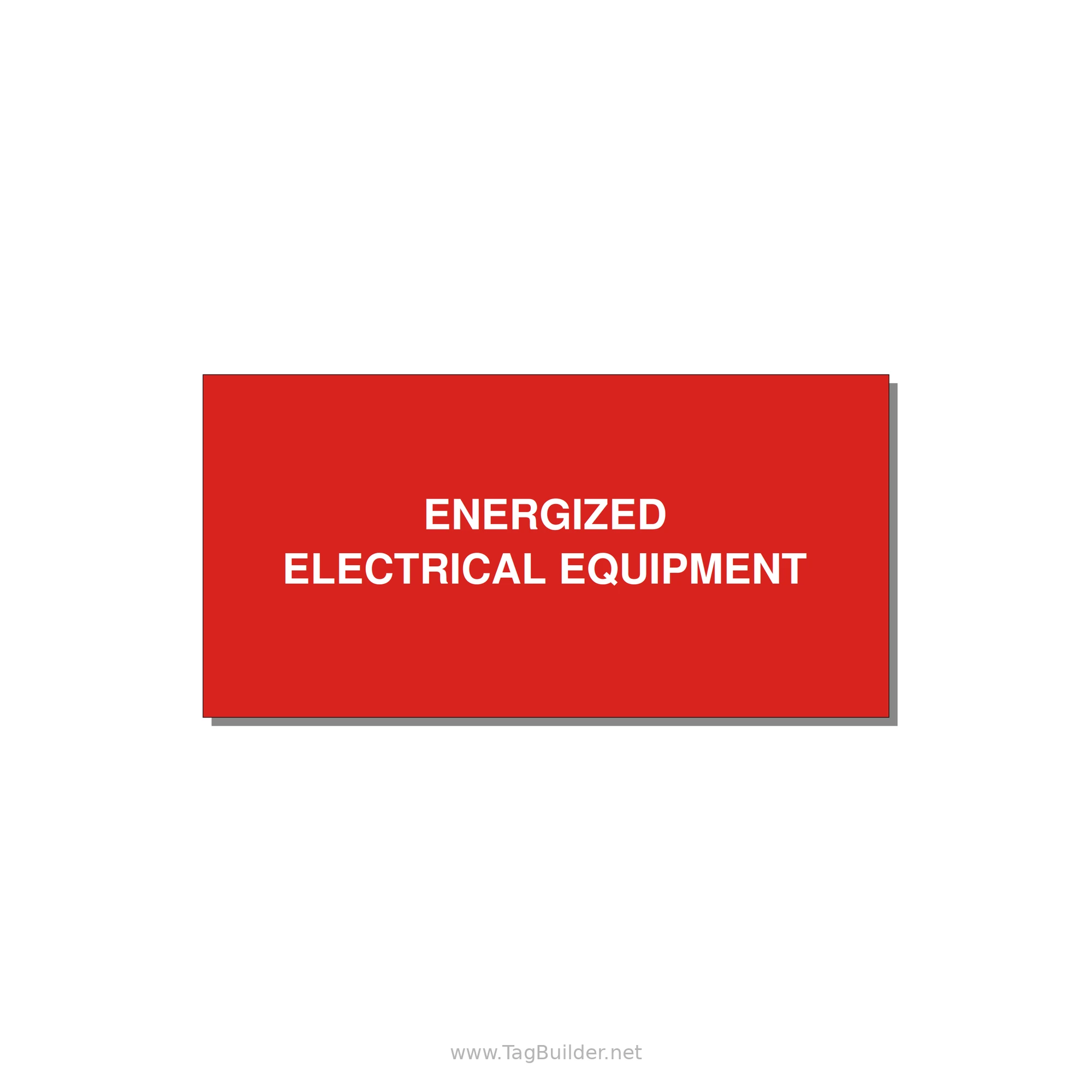 4.0x2.0" Electrical Safety Label - ENERGIZED ELECTRICAL EQUI — 4x2" White on Red, Adhesive