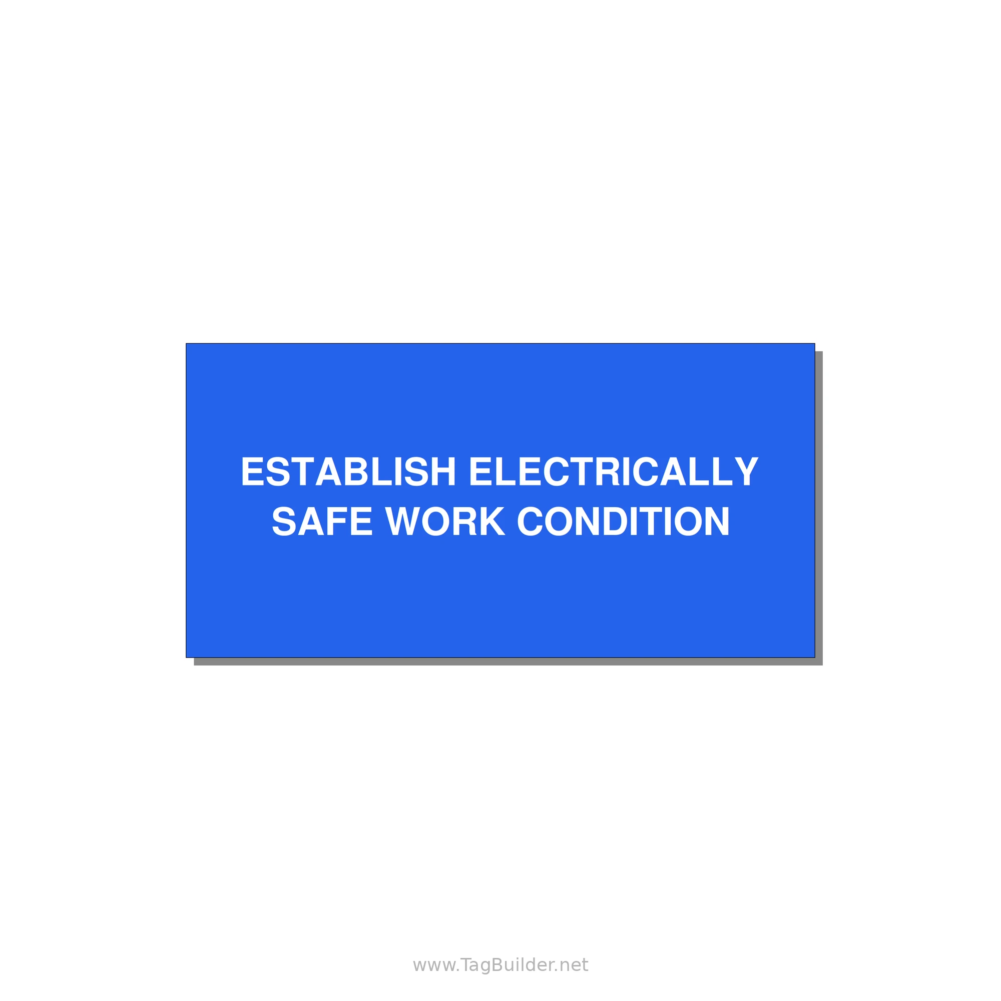 4.0x2.0" Electrical Safety Label - ESTABLISH ELECTRICALLY SA — 4x2" White on Blue, Adhesive