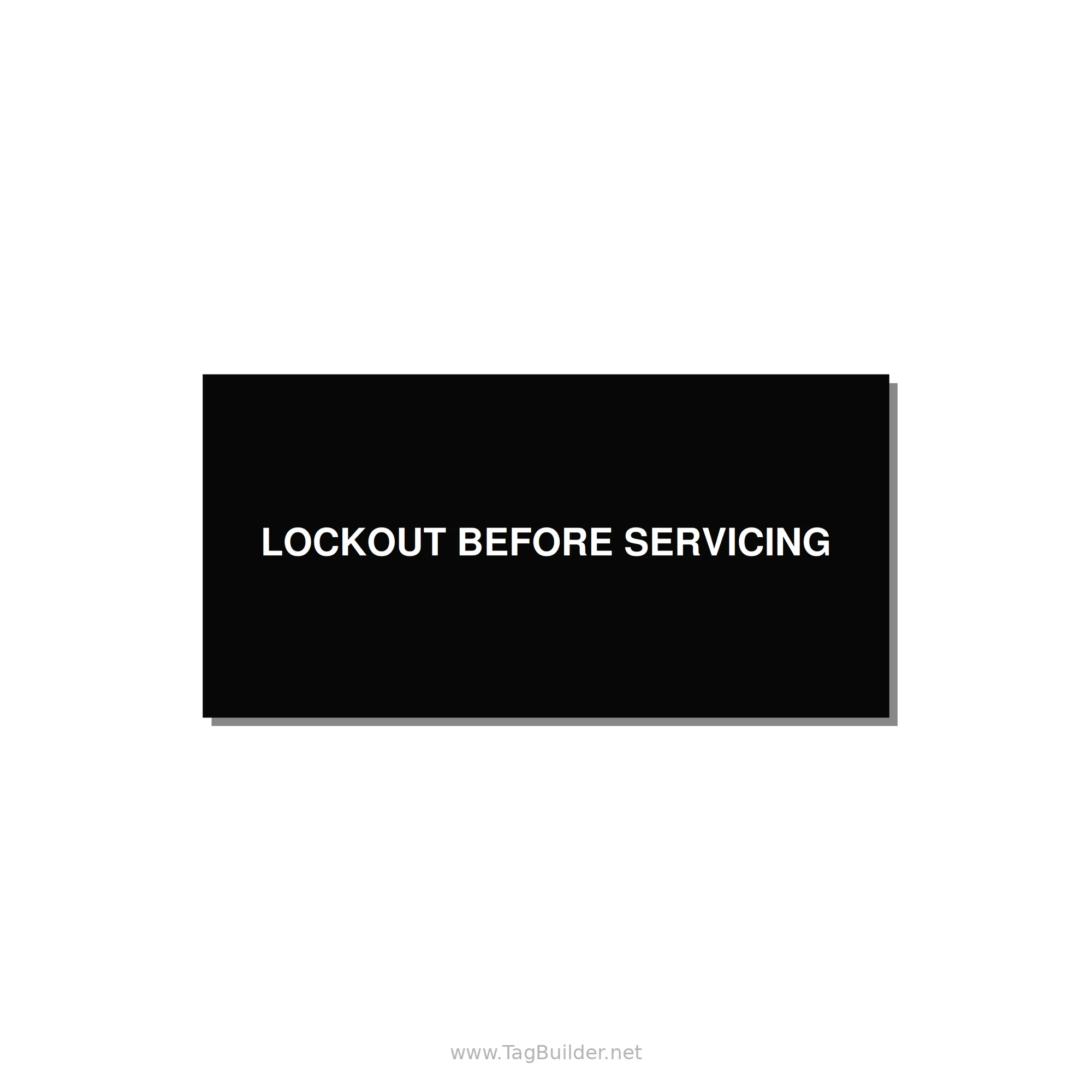 4.0x2.0" Lockout Tagout Label - LOCKOUT BEFORE SERVICING — 4x2" White on Black, Adhesive