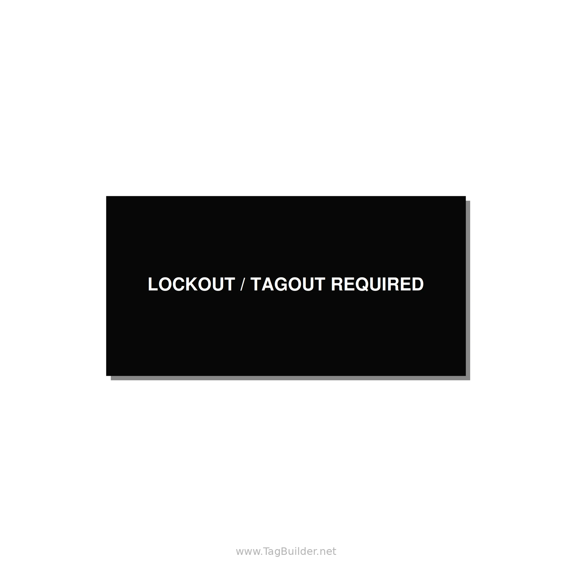 4.0x2.0" Lockout Tagout Label - LOCKOUT / TAGOUT REQUIRED — 4x2" White on Black, Adhesive