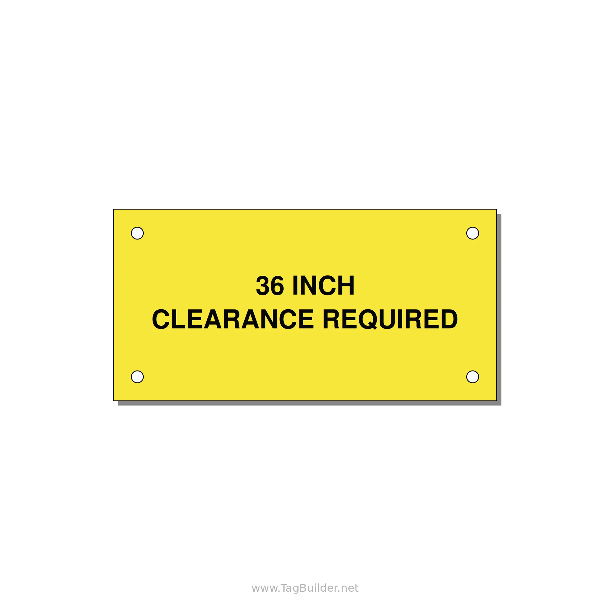 4.0x2.0" Safety Label - 36 INCH CLEARANCE REQUIRE — 4x2" Black on Yellow, Holes
