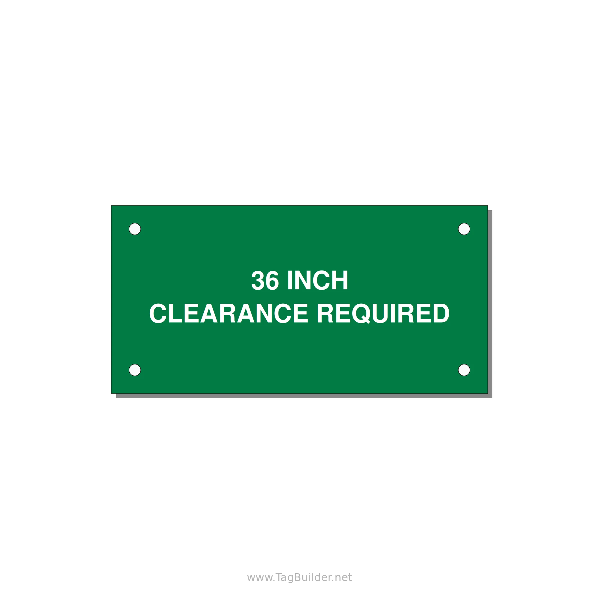 4.0x2.0" Safety Label - 36 INCH CLEARANCE REQUIRE — 4x2" White on Green, Holes