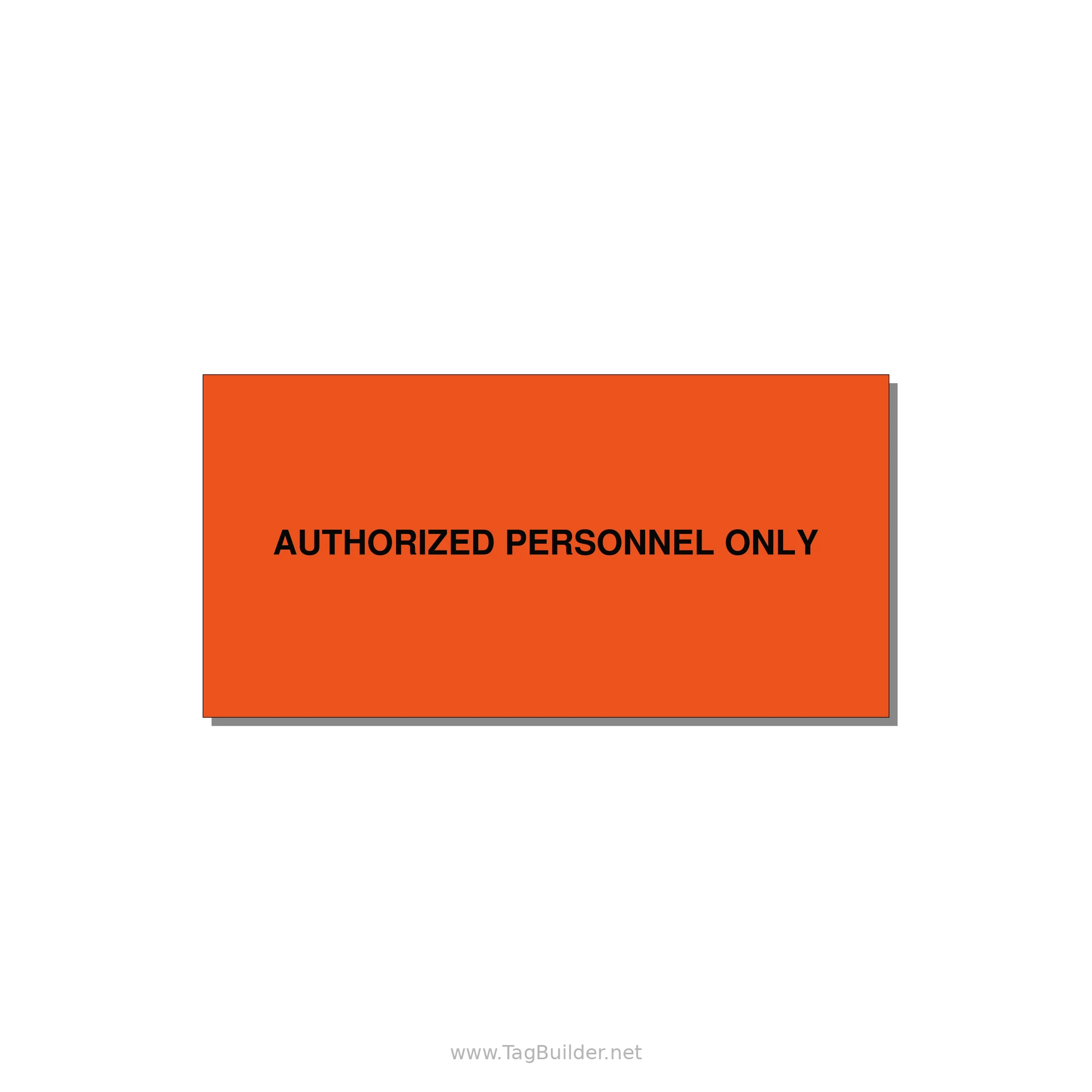 4.0x2.0" Safety Label - AUTHORIZED PERSONNEL ONLY — 4x2" Black on Orange, Adhesive