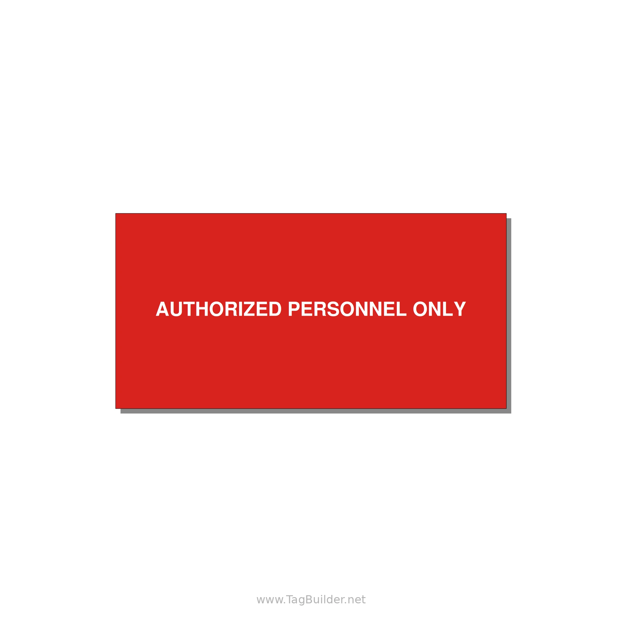 4.0x2.0" Safety Label - AUTHORIZED PERSONNEL ONLY — 4x2" White on Red, Adhesive