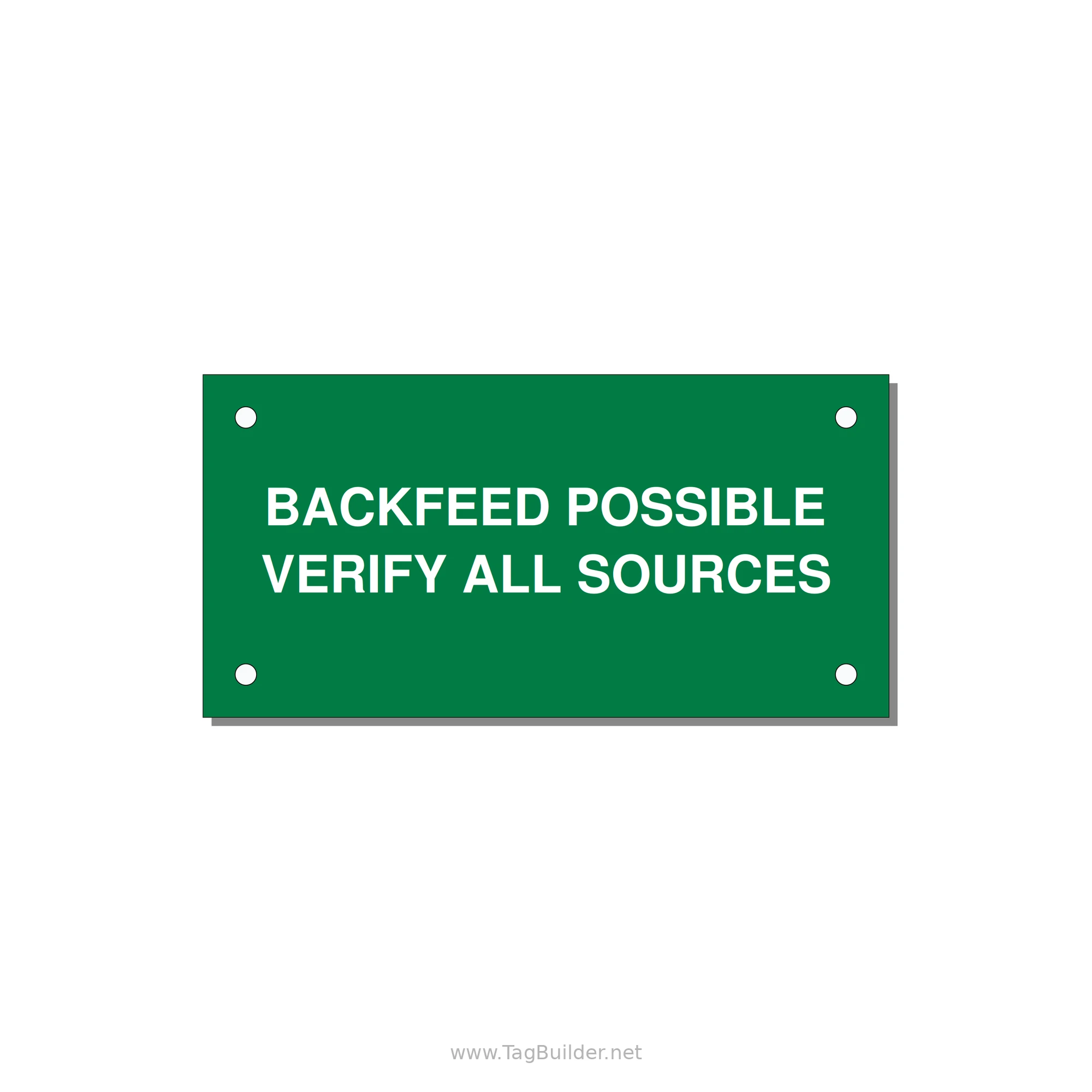4.0x2.0" Safety Label - BACKFEED POSSIBLE VERIFY — 4x2" White on Green, Holes