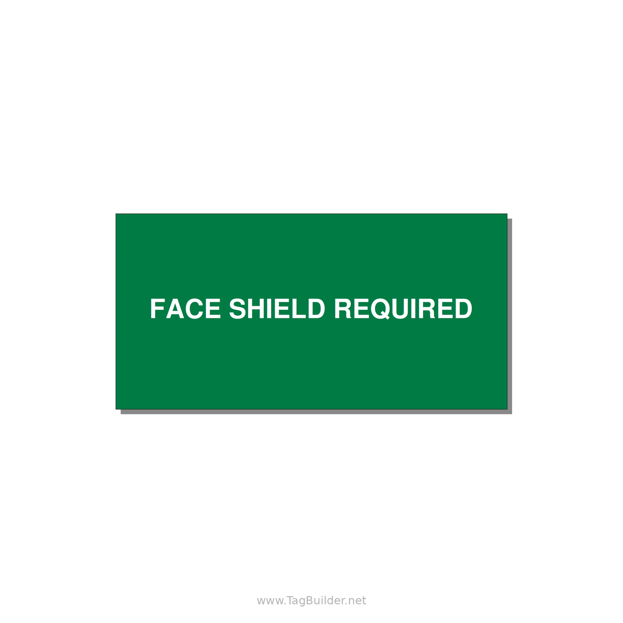 4.0x2.0" Safety Label - FACE SHIELD REQUIRED — 4x2" White on Green, Adhesive
