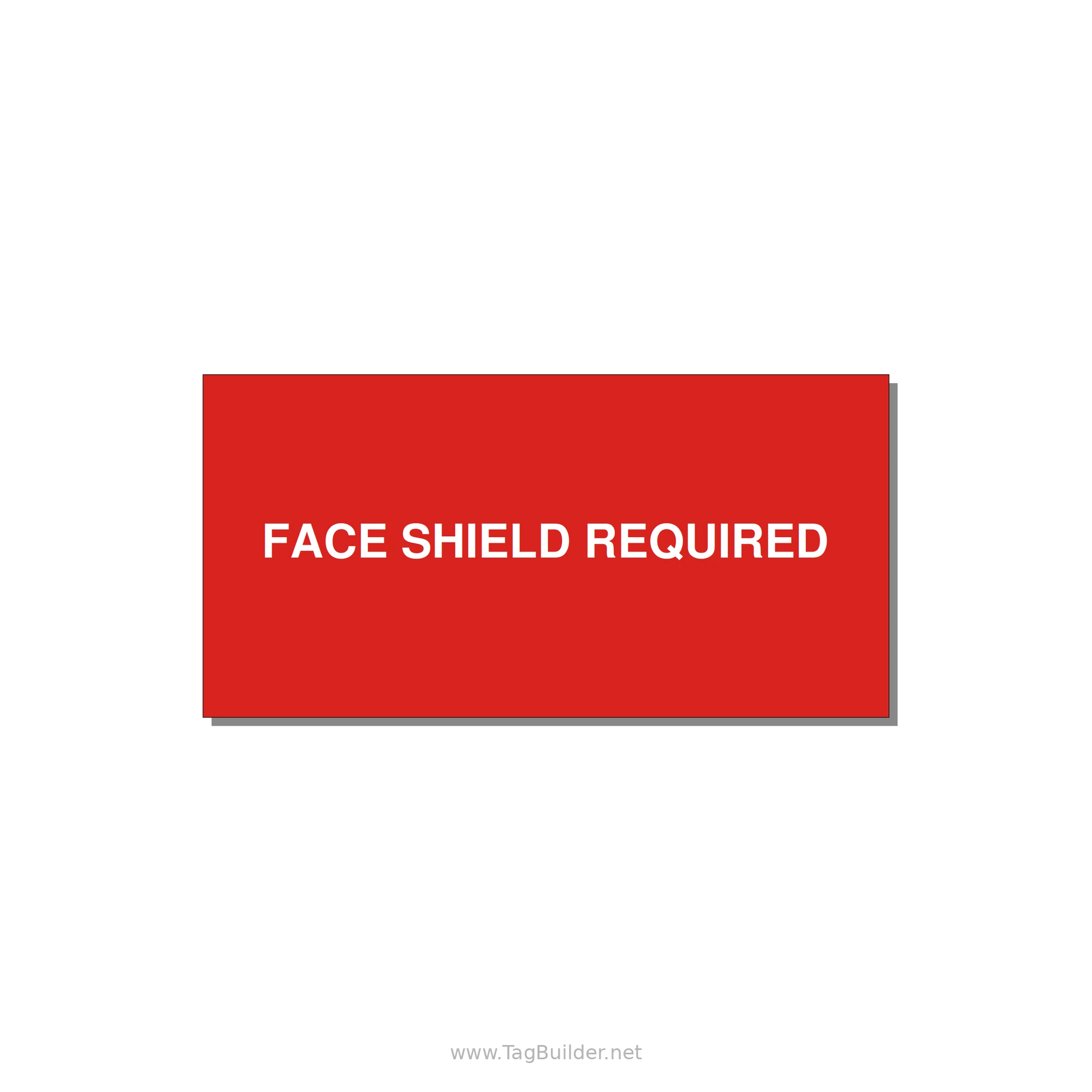 4.0x2.0" Safety Label - FACE SHIELD REQUIRED — 4x2" White on Red, Adhesive