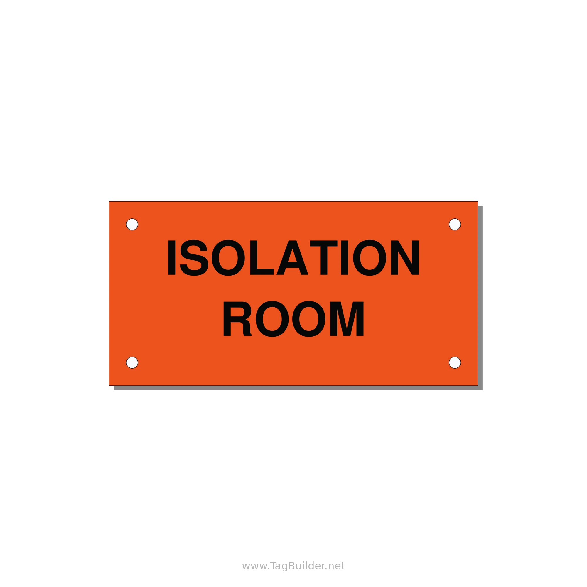 4.0x2.0" Safety Label - ISOLATION ROOM — 4x2" Black on Orange, Holes